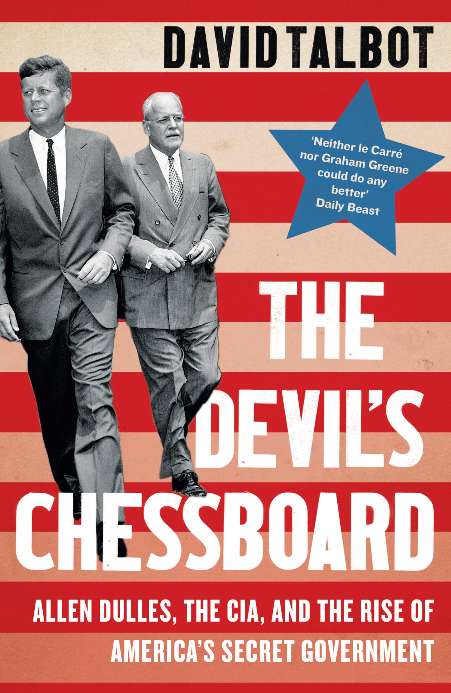 Libro: The Devil’s Chessboard: Allen Dulles, the CIA, and the Rise of America’s Secret Government