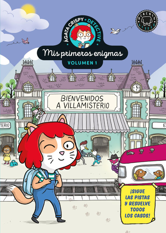 Ágata Crispy, detective. Mis primeros enigmas vol.1: Bienvenidos a Villamisterio