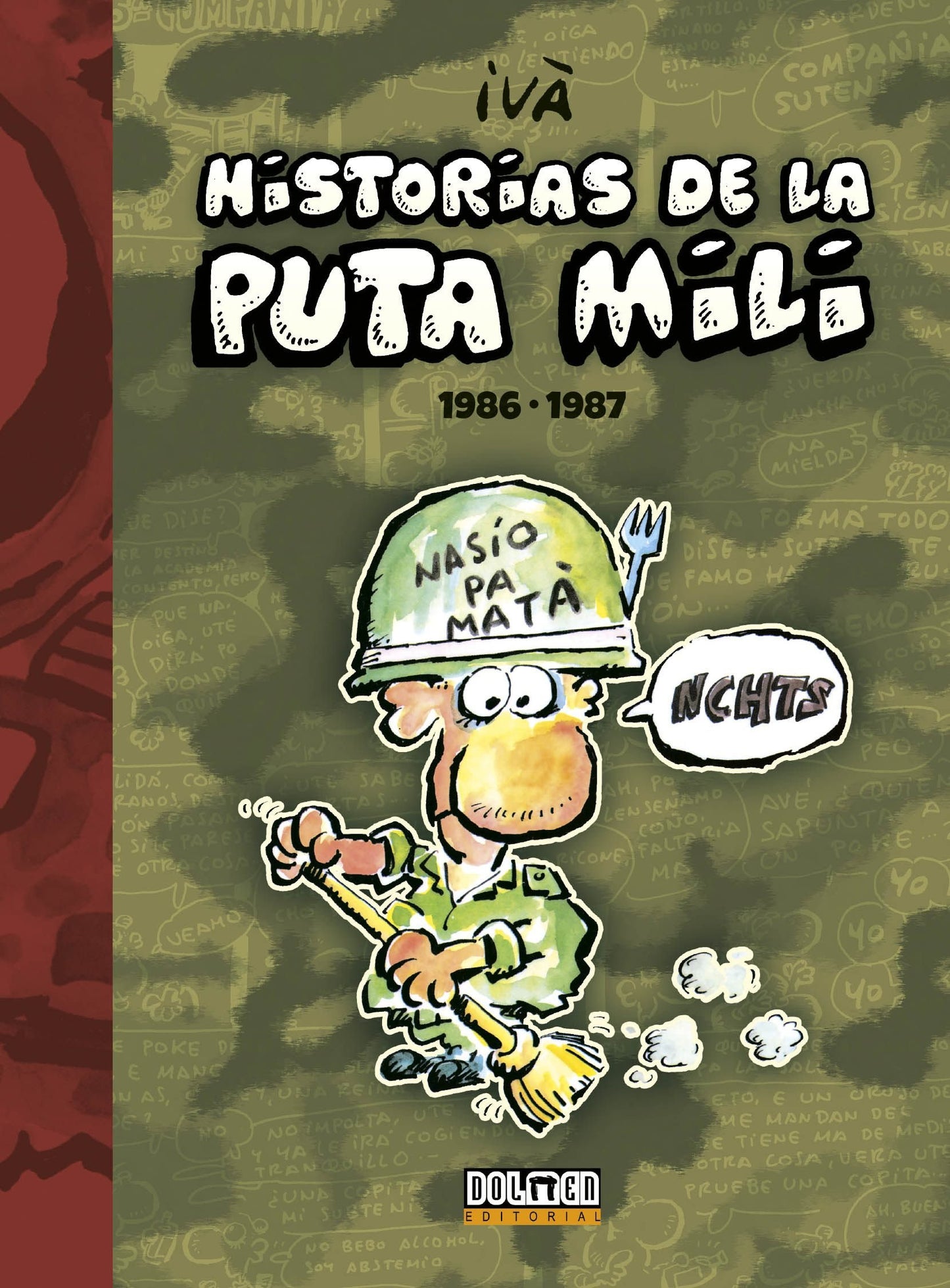 Libro: Historias de la Puta Mili. 1986-1987 (Por fin es viernes)