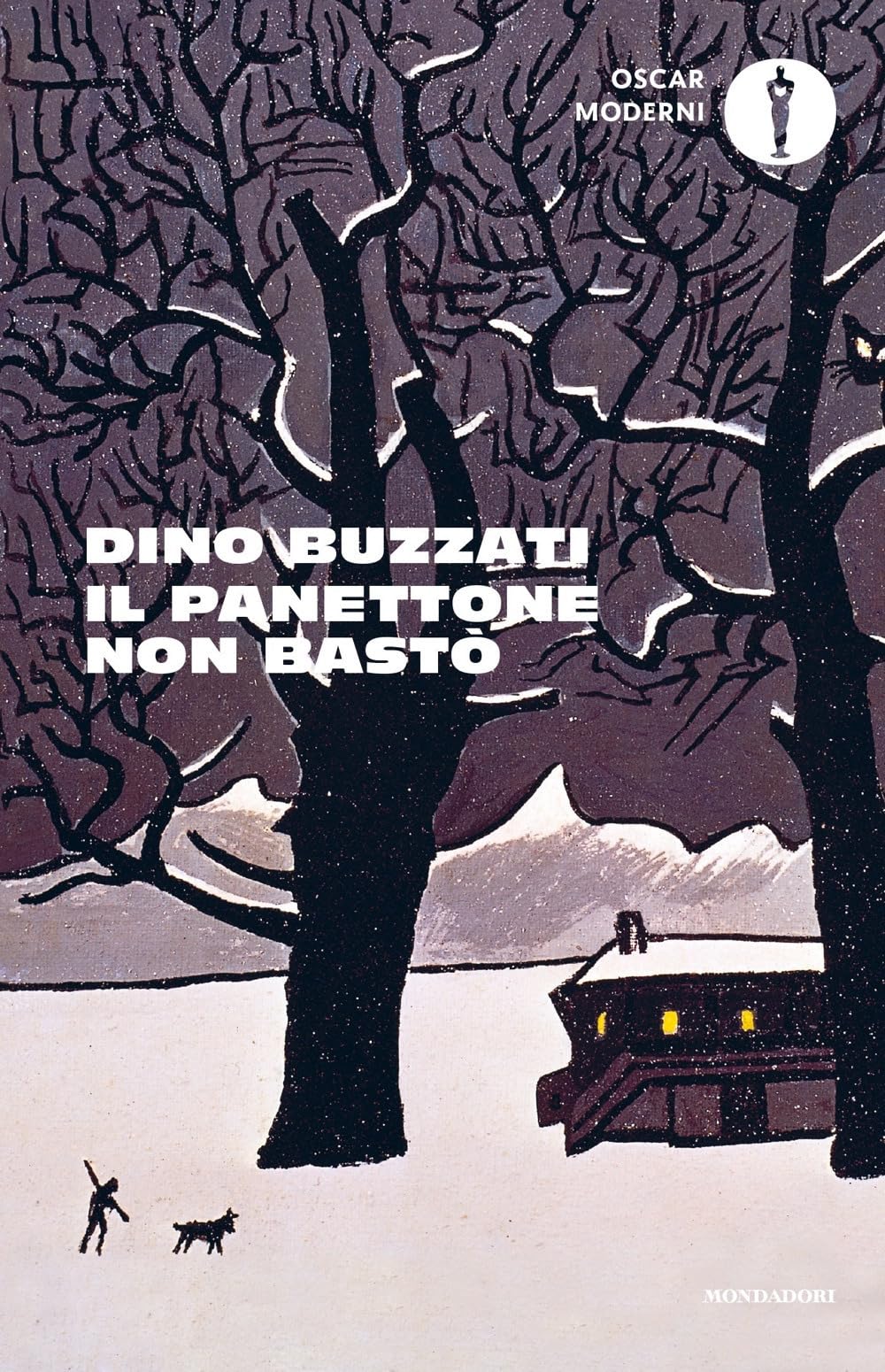 Libro: Il panettone non bastò. Scritti, racconti e fiabe natalizie (Oscar moderni)