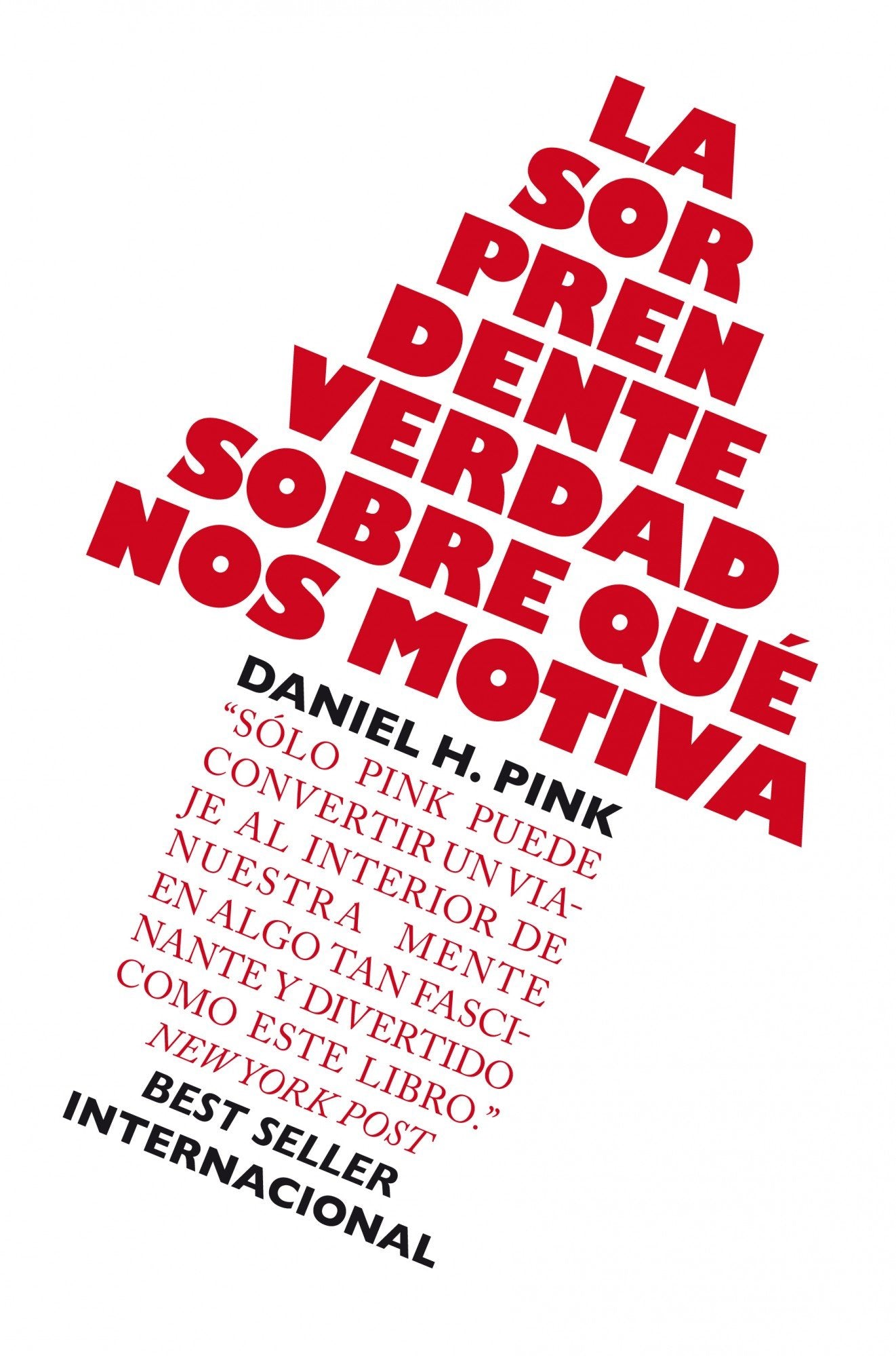 Libro: La sorprendente verdad sobre qué nos motiva: 1 (Gestión 2000)
