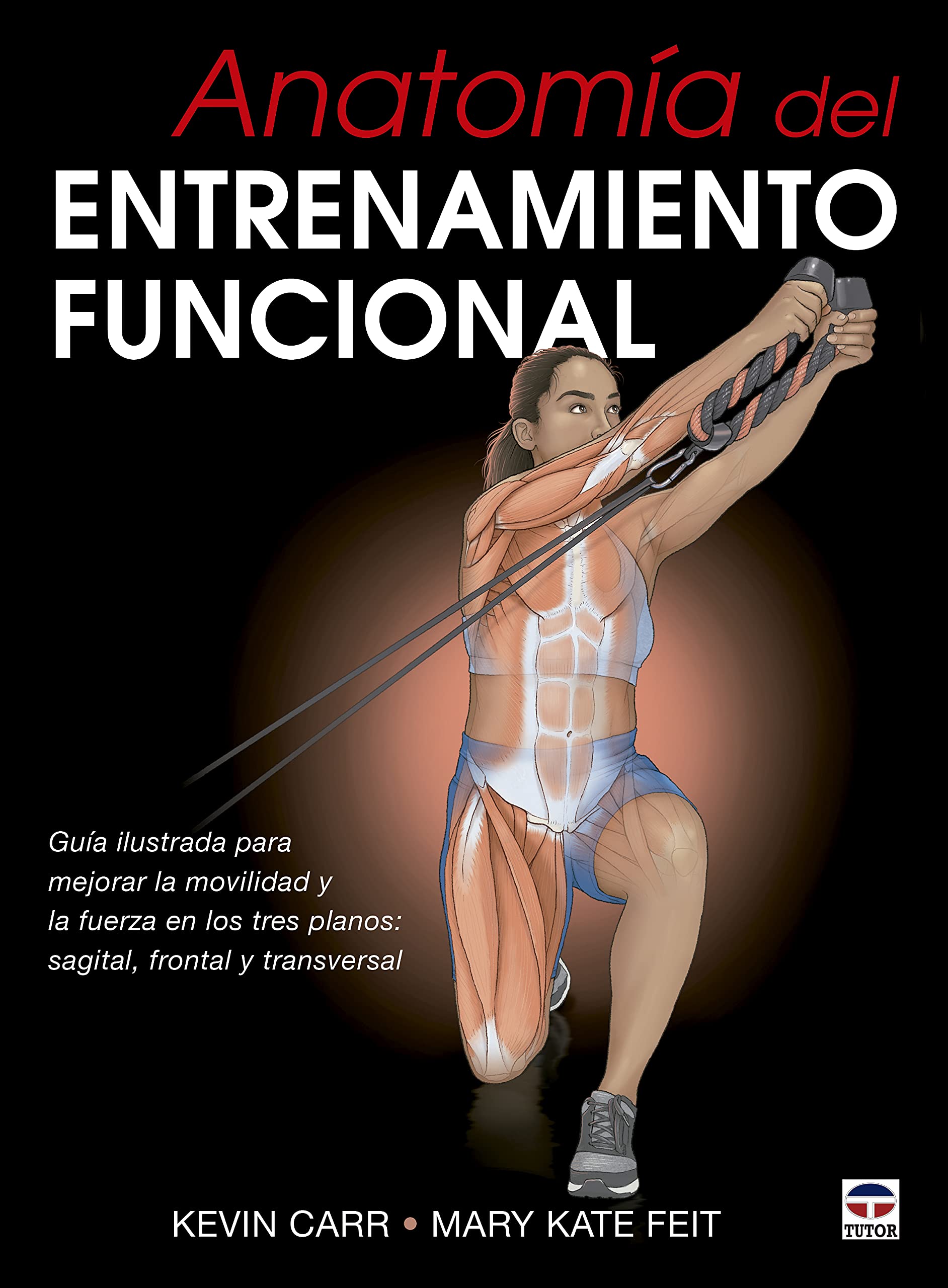 Libro: Anatomía del entrenamiento funcional
