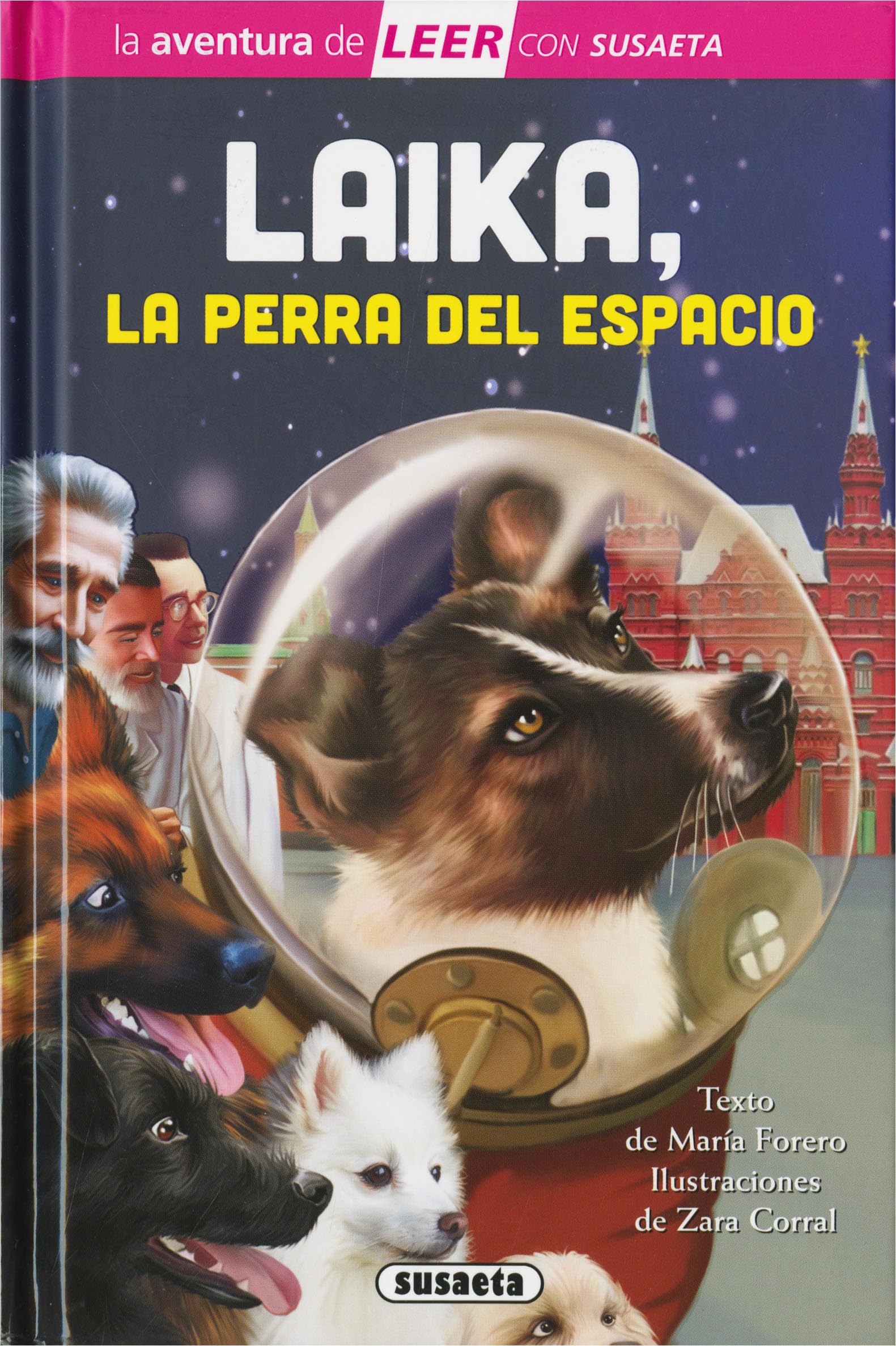 Libro: Susaeta - Laika, la perra del espacio (La aventura de LEER con Susaeta - nivel 3)