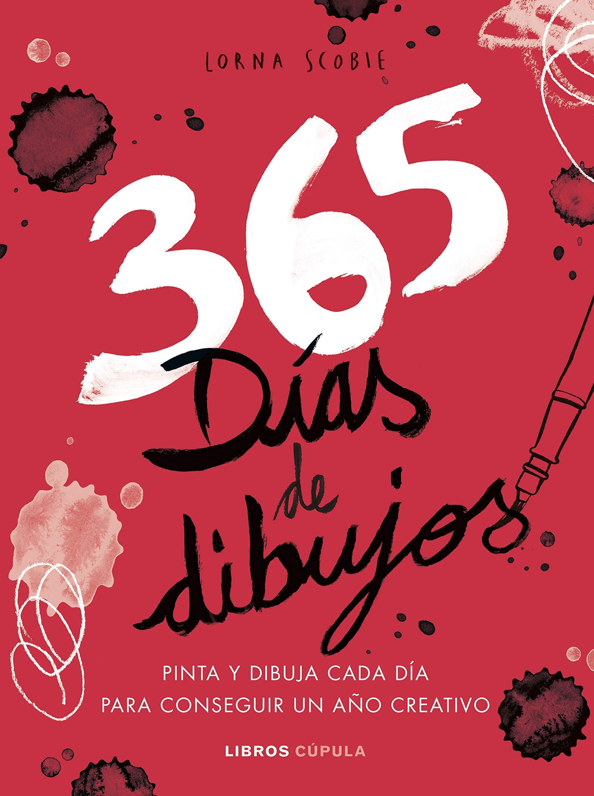 Libro: 365 días de dibujos: Pinta y dibuja cada día para conseguir un año creativo (Manualidades)