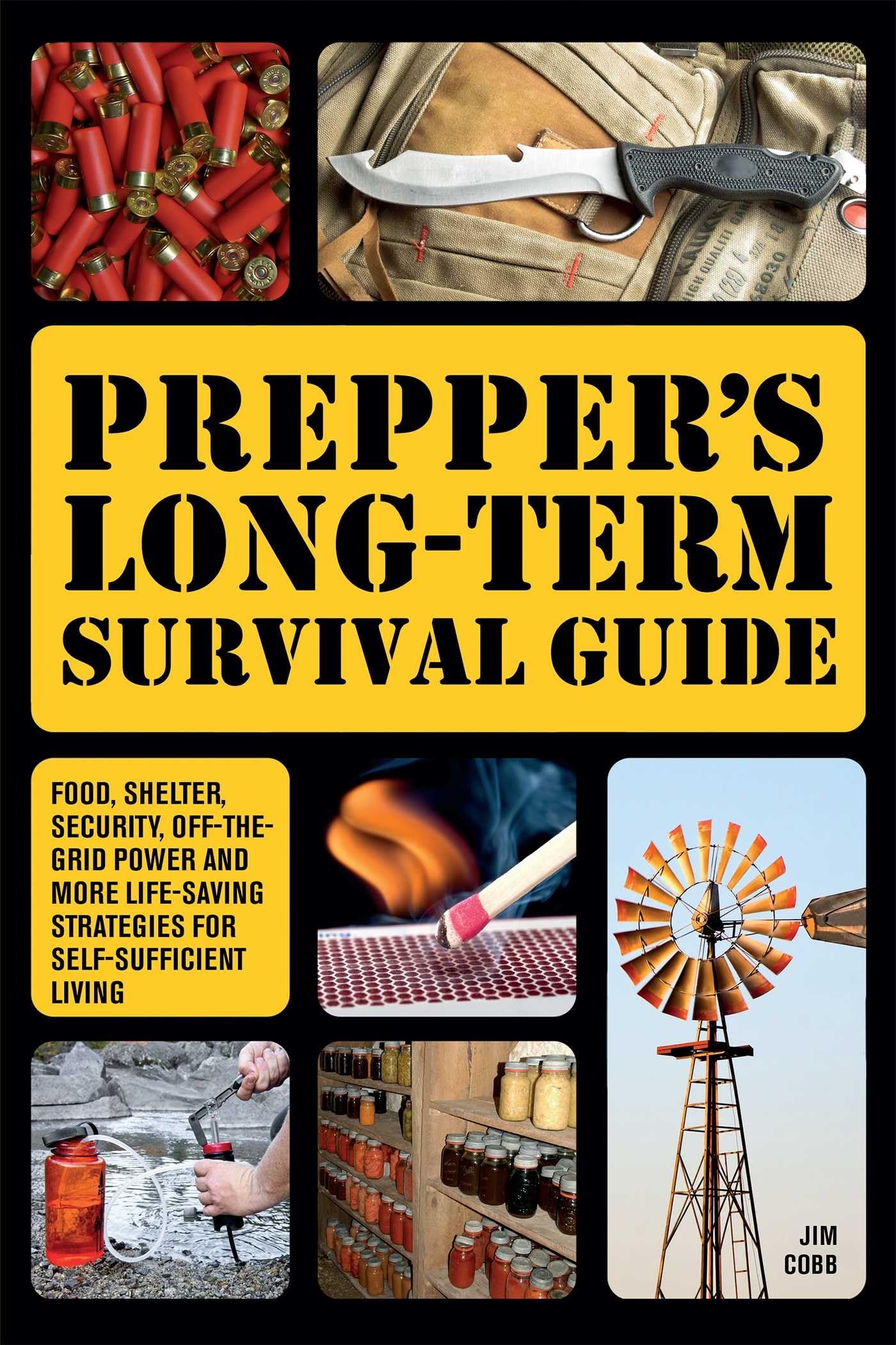 Libro: Prepper's Long-Term Survival Guide: Food, Shelter, Security, Off-the-Grid Power and More Life-Saving Strategies for Self-Sufficient Living (Books for Preppers)