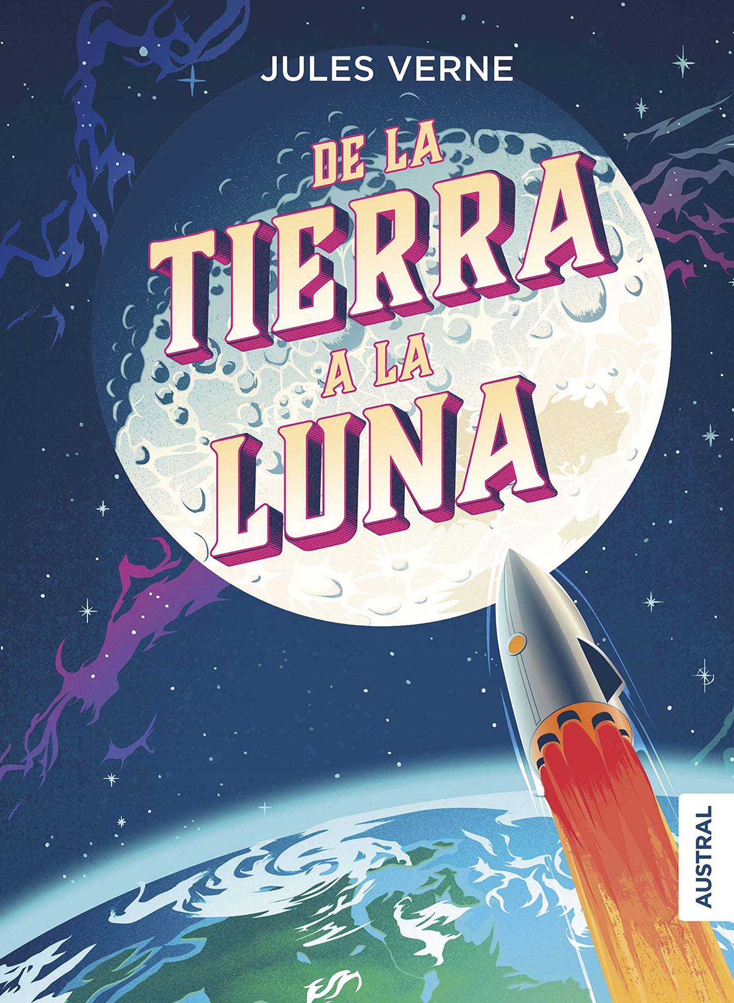 Libro: De la Tierra a la Luna (Austral Intrépida)