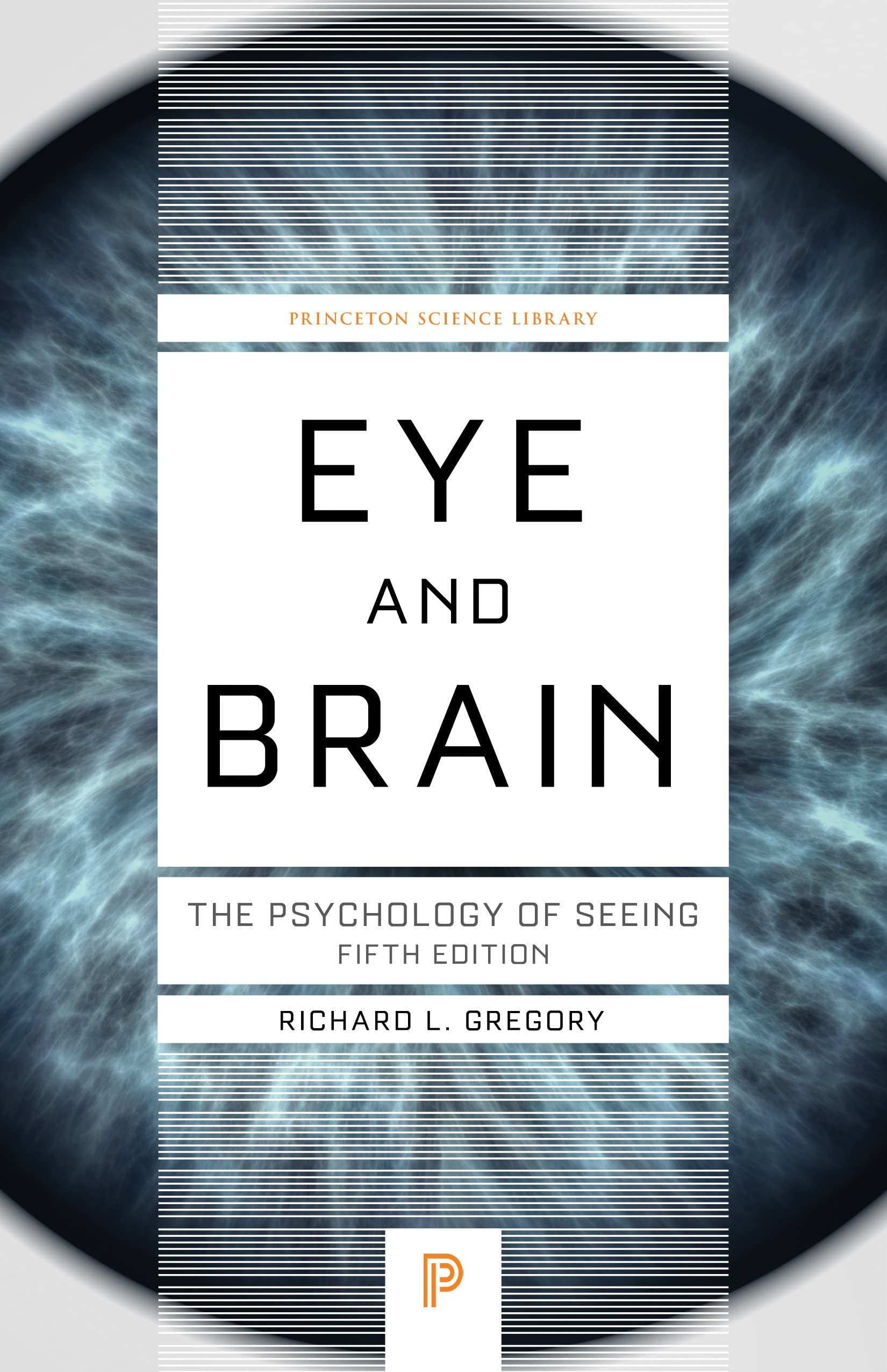 Libro: Eye and Brain: The Psychology of Seeing - Fifth Edition (Princeton Science Library)