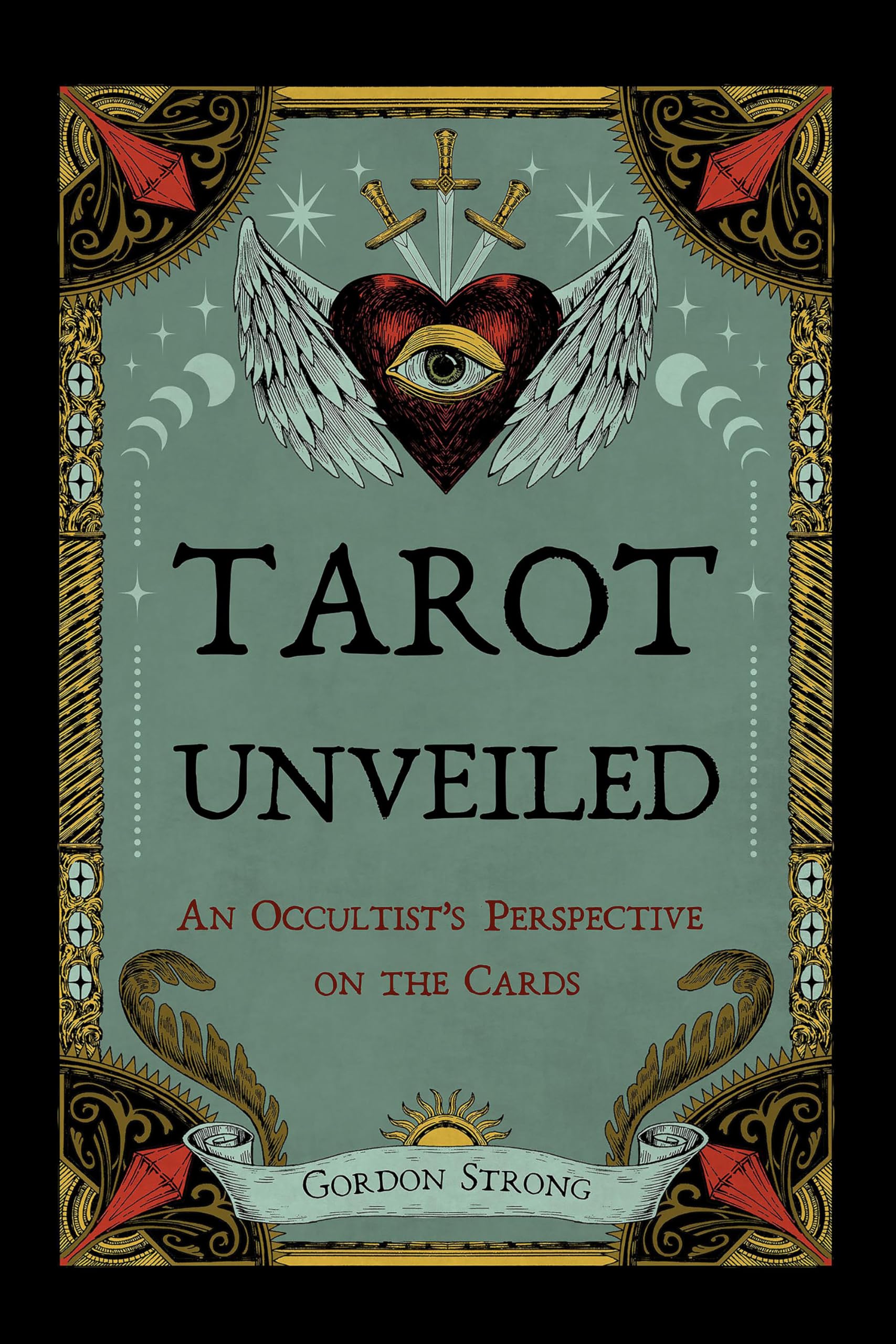 Libro: Tarot Unveiled: An Occultist's Perspective on the Cards