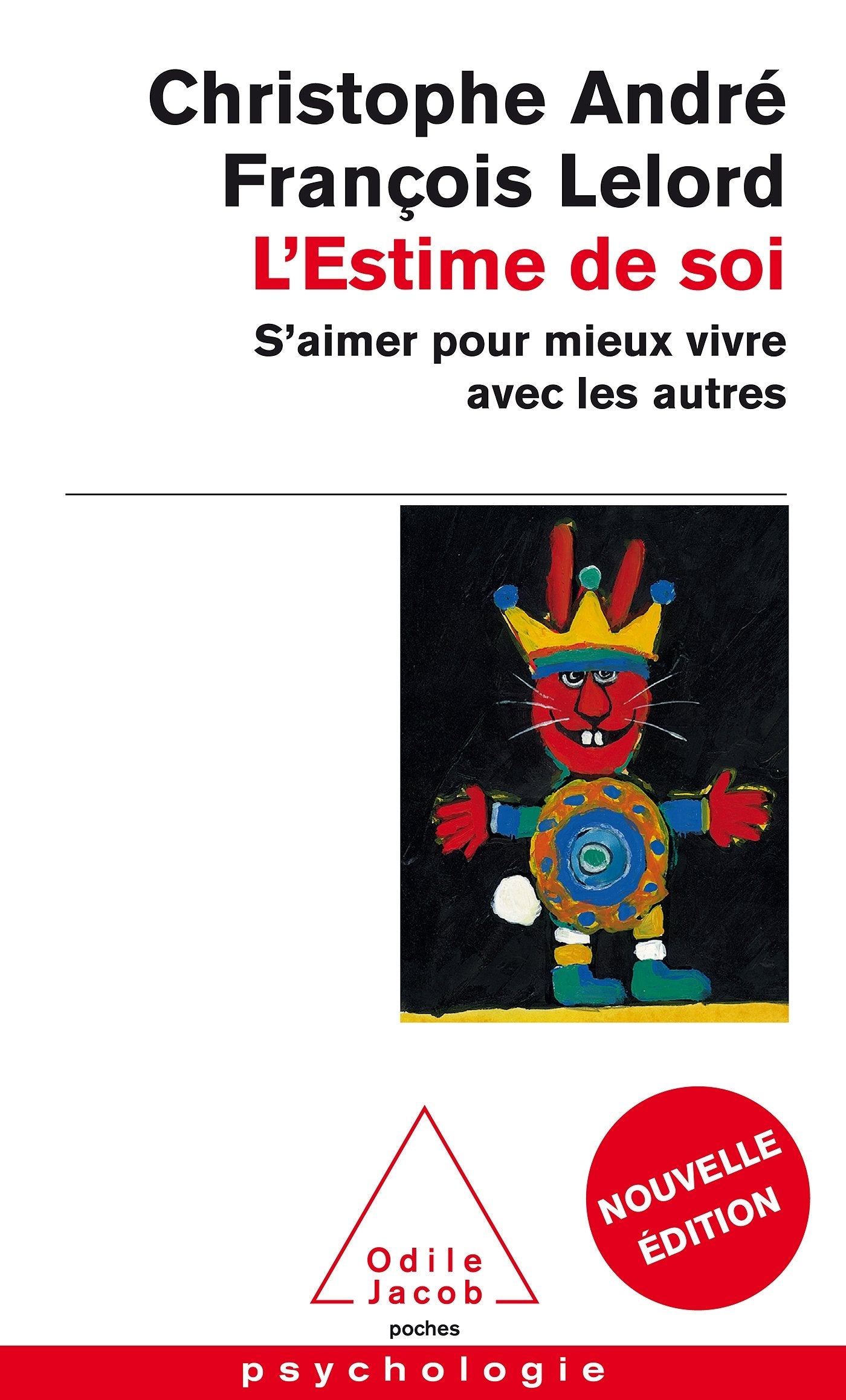 Libro: L'Estime de soi: S'aimer pour mieux vivre avec les autres