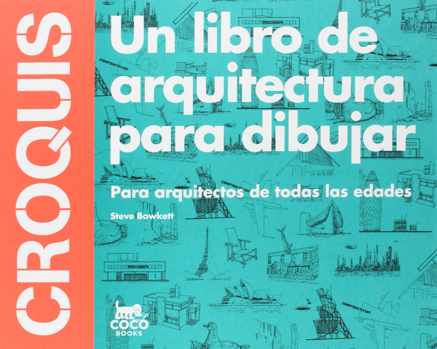 Libro: Croquis: Para arquitectos de todas las edades