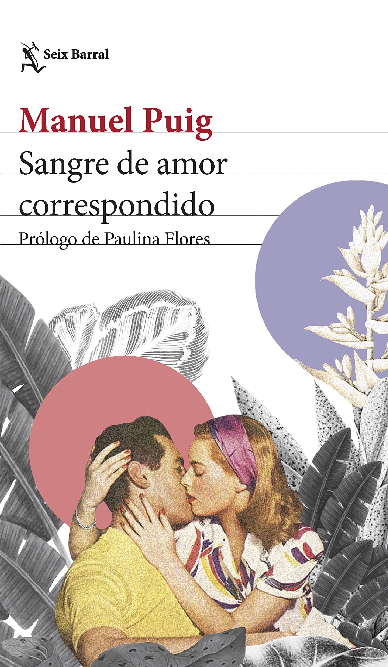 Libro: Sangre de amor correspondido: Prólogo de Paulina Flores