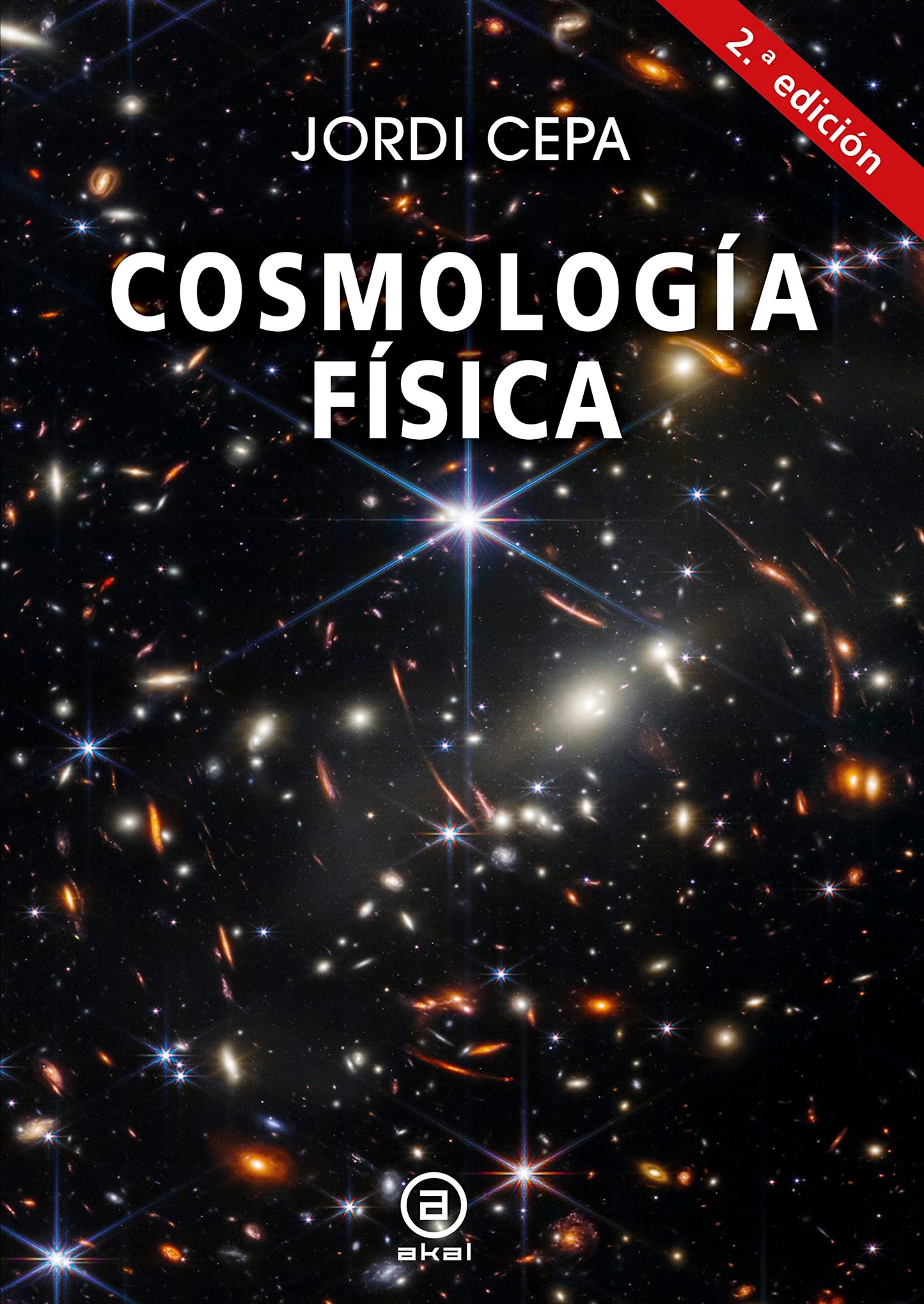 Libro: Cosmología física: Segunda Edición