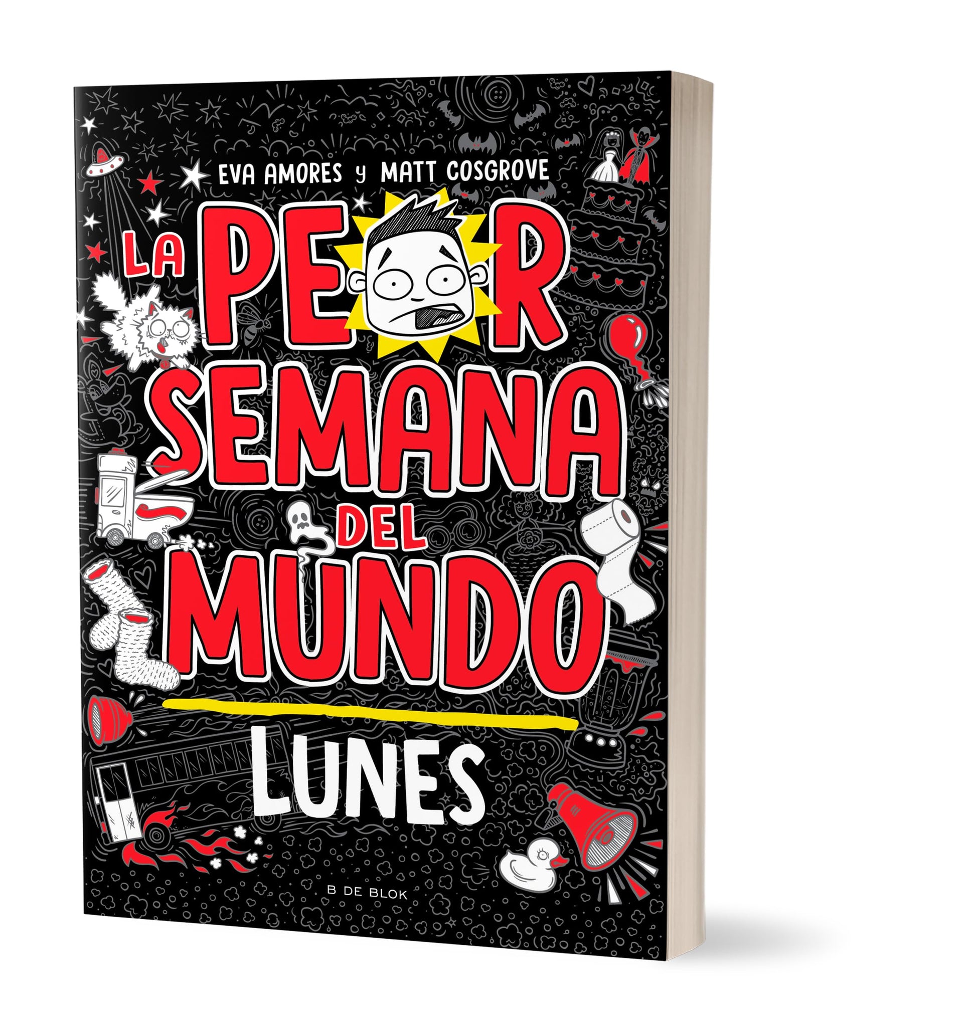 Libro: La peor semana del mundo – Lunes / Worst Week Ever! Monday (Spanish Edition)
