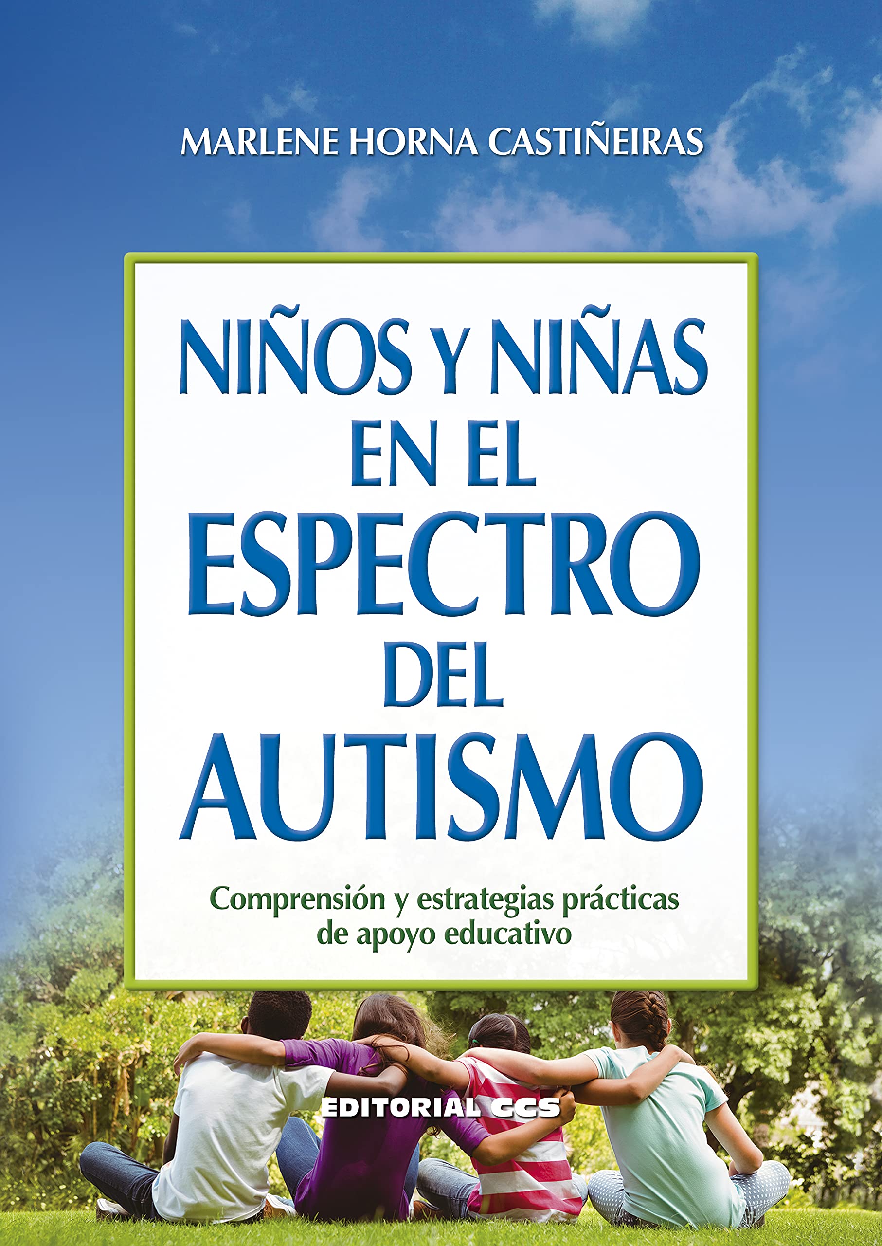 Libro: Niños y niñas en el espectro del autismo: Comprensión y estrategias prácticas de apoyo educativo