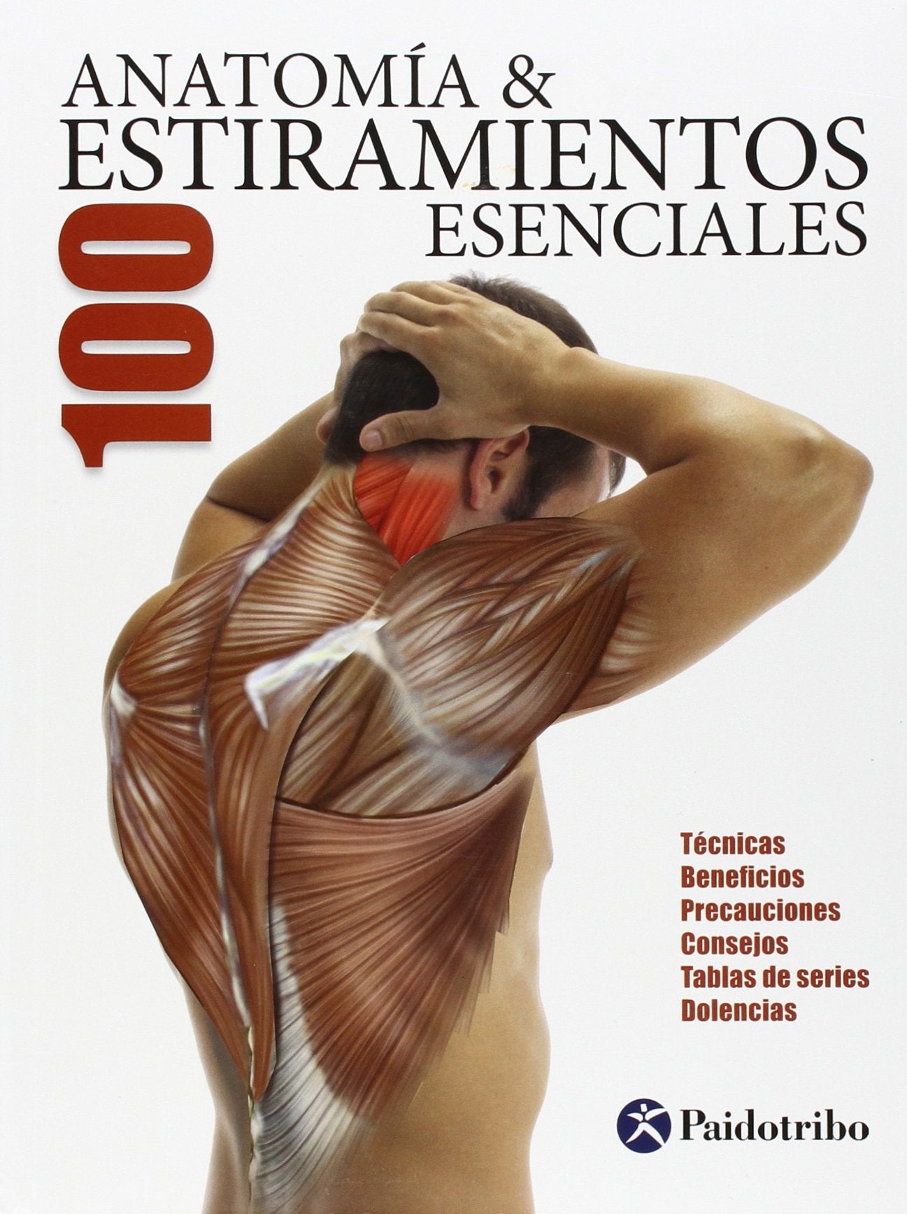 Libro: Anatomía 100 estiramientos esenciales (Color)