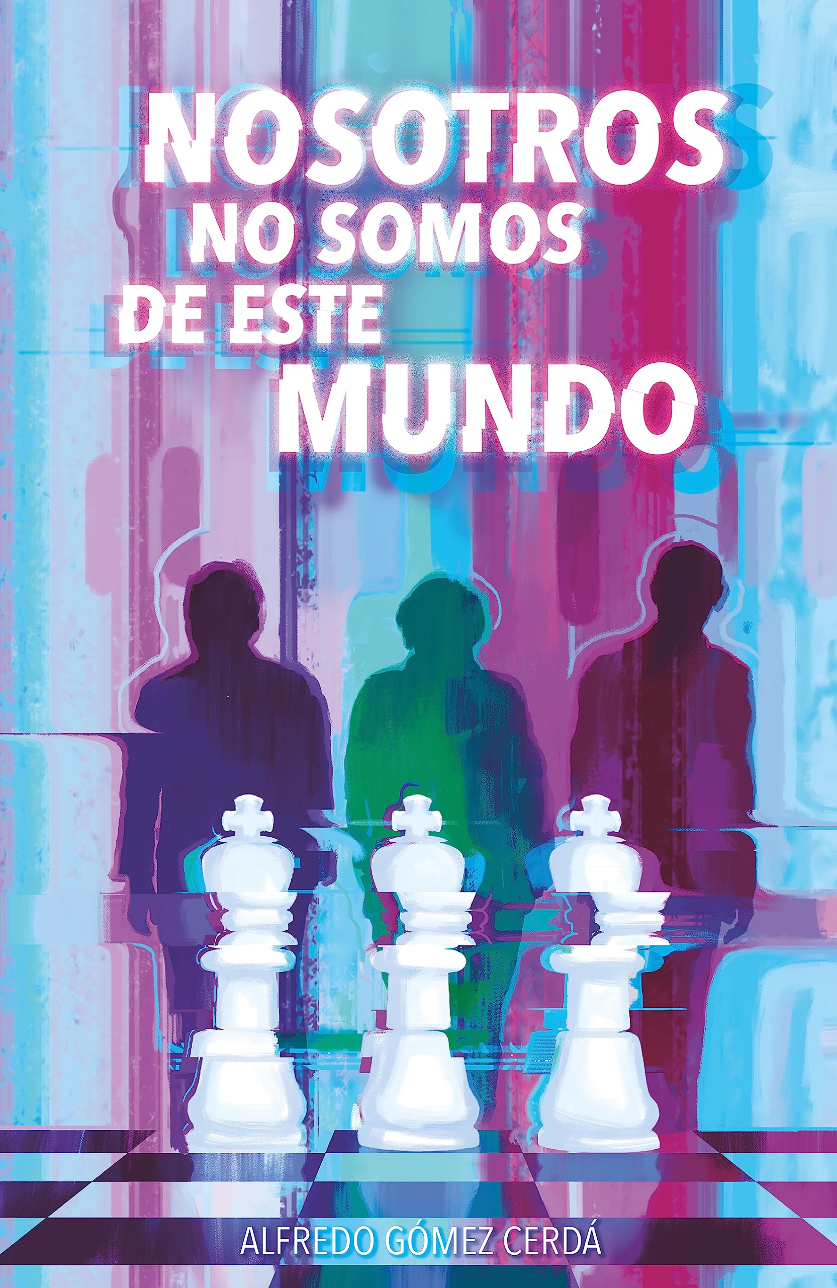 Libro: Nosotros no somos de este mundo