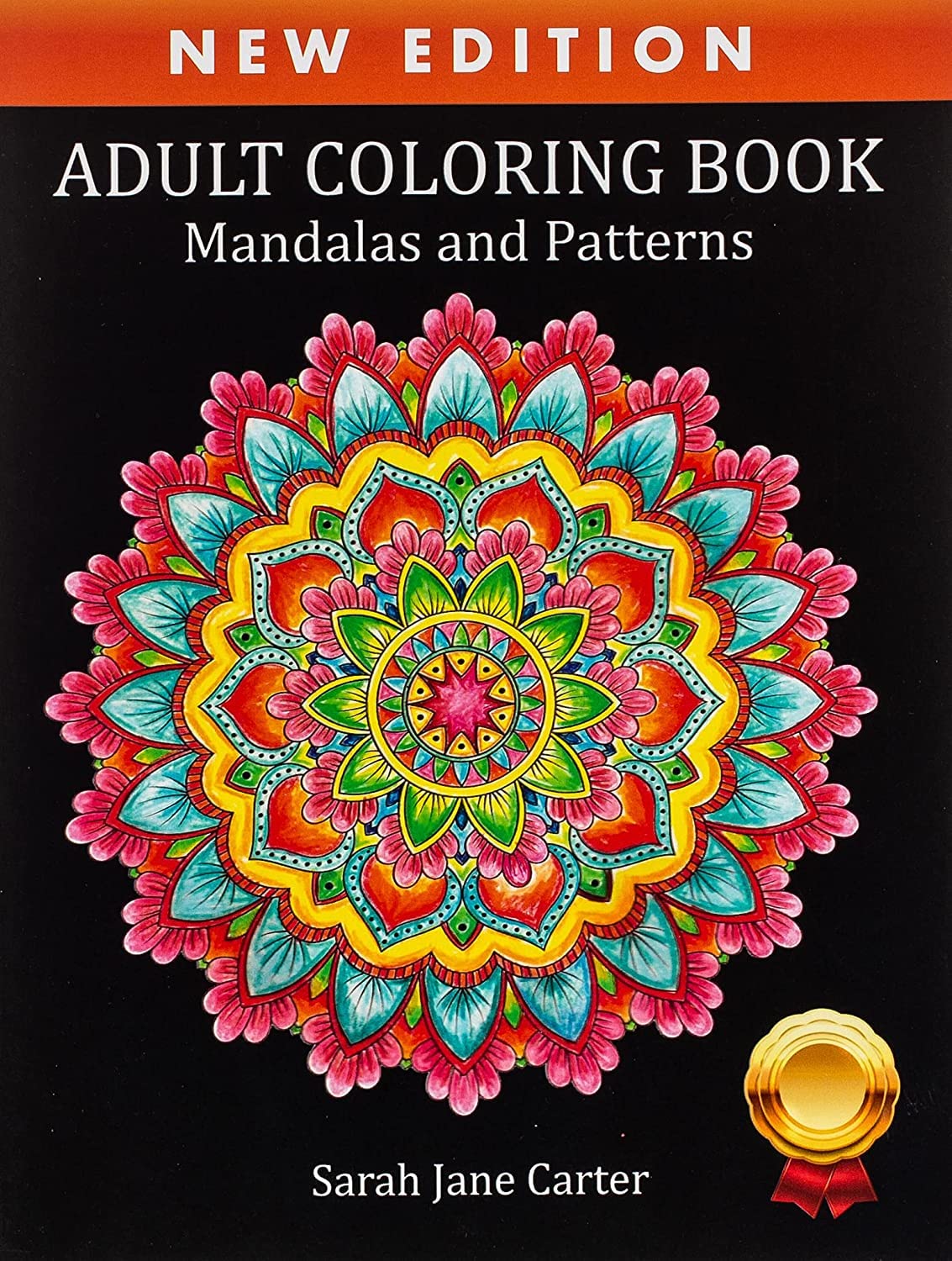 Libro: Coloring Book for Adults: Adult Coloring Book: Mandalas and Patterns: Stress Relieving Designs for Relaxation, Fun and Calm