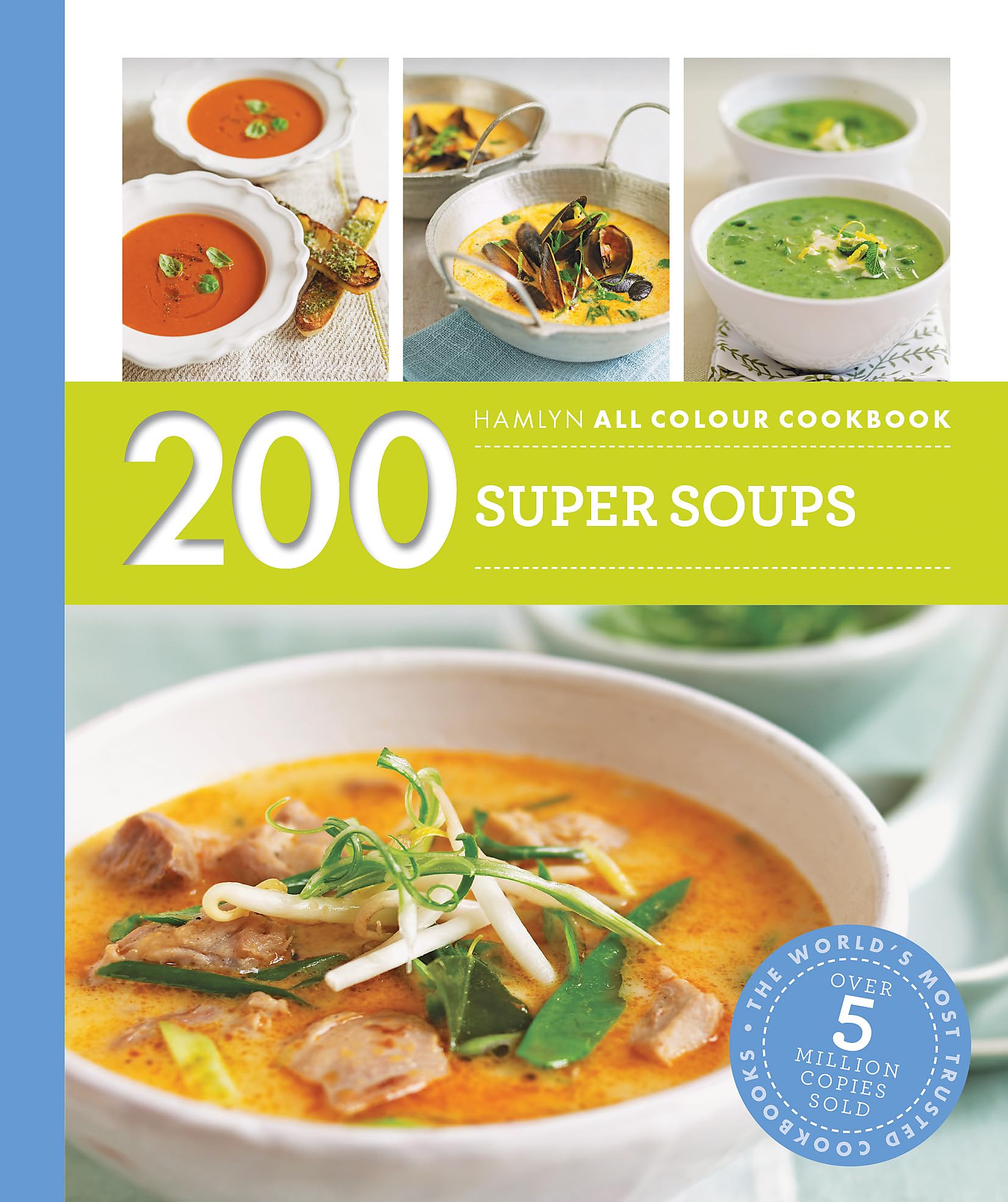 Libro: Hamlyn All Colour Cookery: 200 Super Soups: Hamlyn All Colour Cookbook