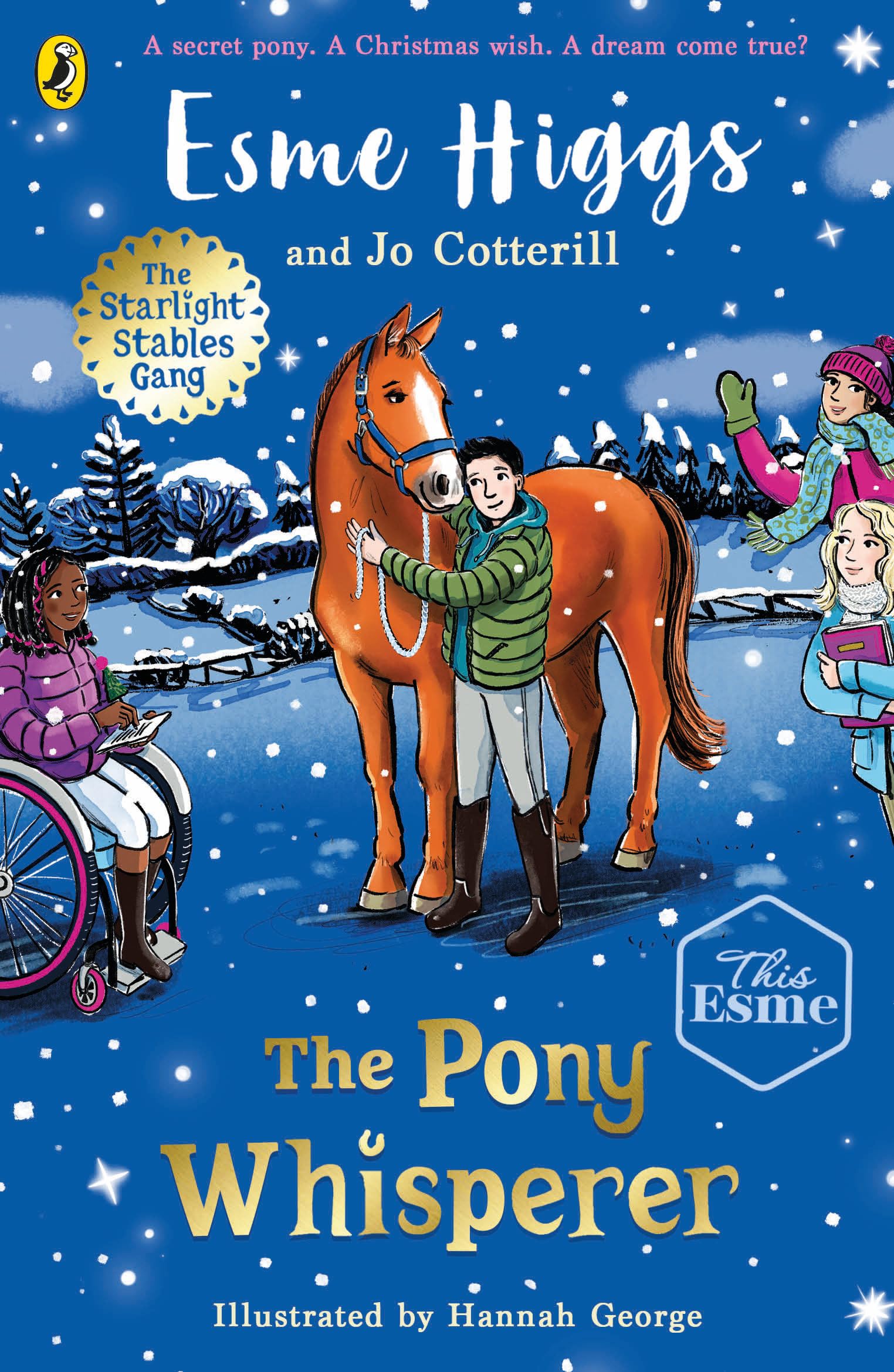 Libro: The Pony Whisperer: An animal adventure from superstar equestrian influencer Esme Higgs: 4 (The Starlight Stables Gang, 4)