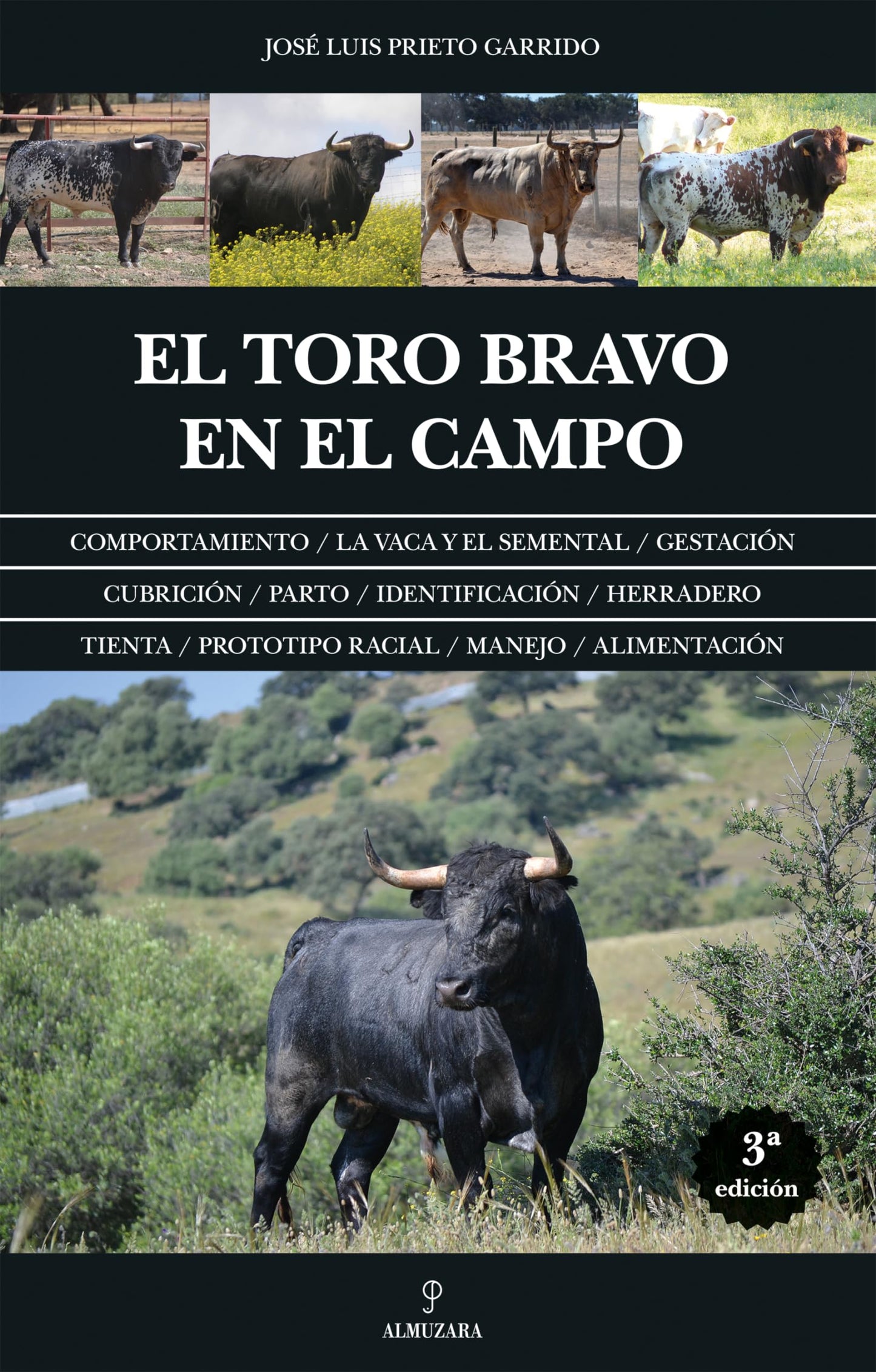 Libro: El toro bravo en el campo (Ecuestre, cinegética y taurología)