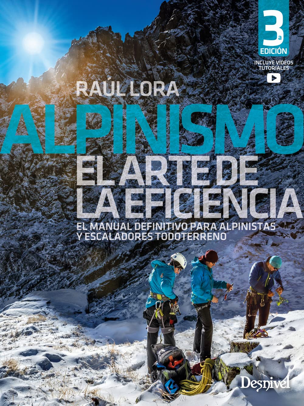 Libro: Alpinismo, el arte de la eficiencia (Manuales Desnivel)