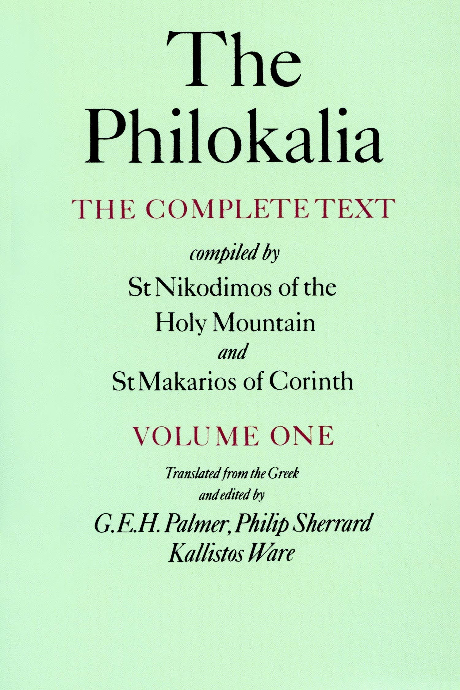 Libro: The Philokalia: The Complete Text (Vol. 1); Compiled by St. Nikodimos of the Holy Mountain and St. Markarios of Corinth
