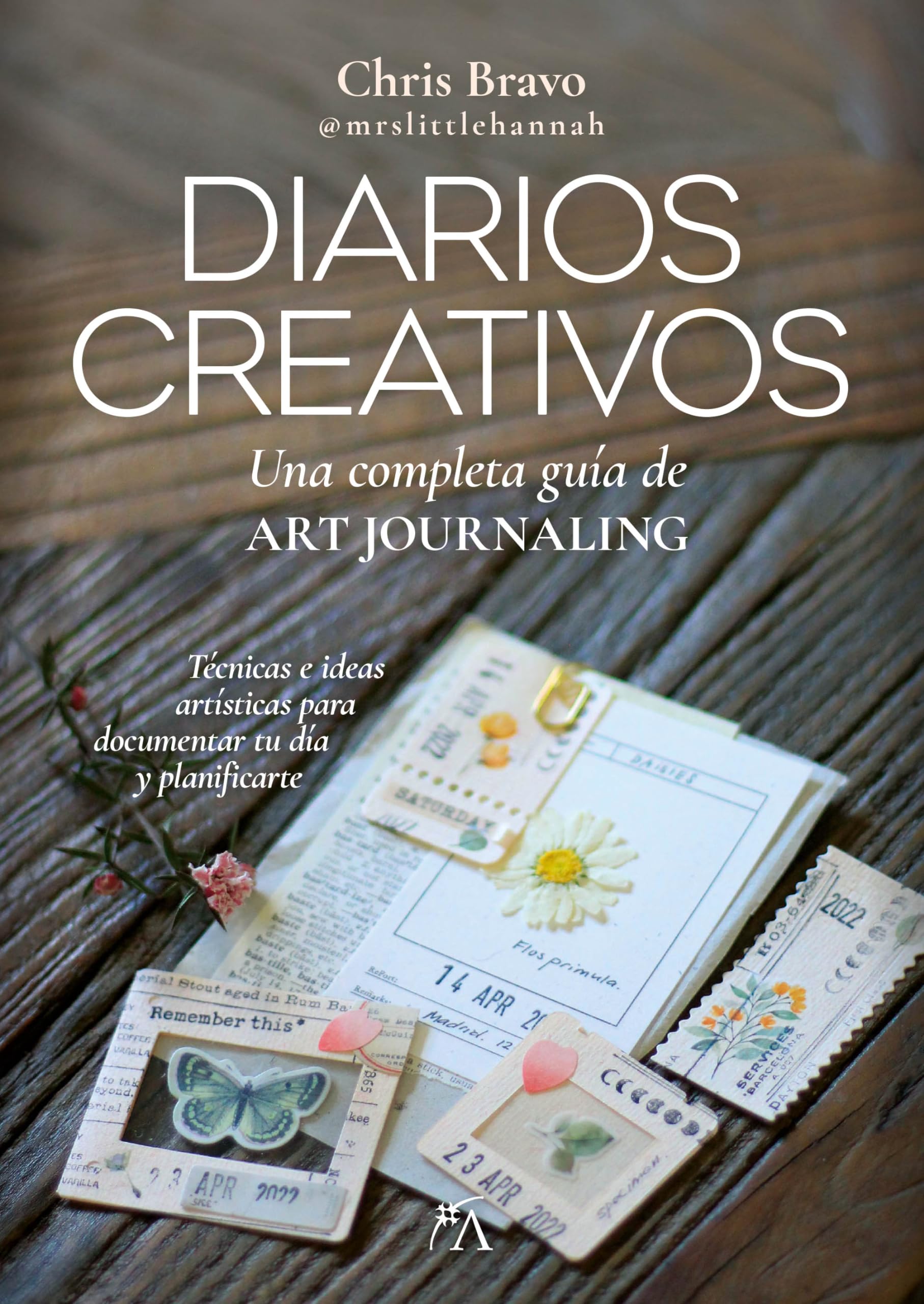 Libro: Diarios Creativos: Una completa guía de art journaling