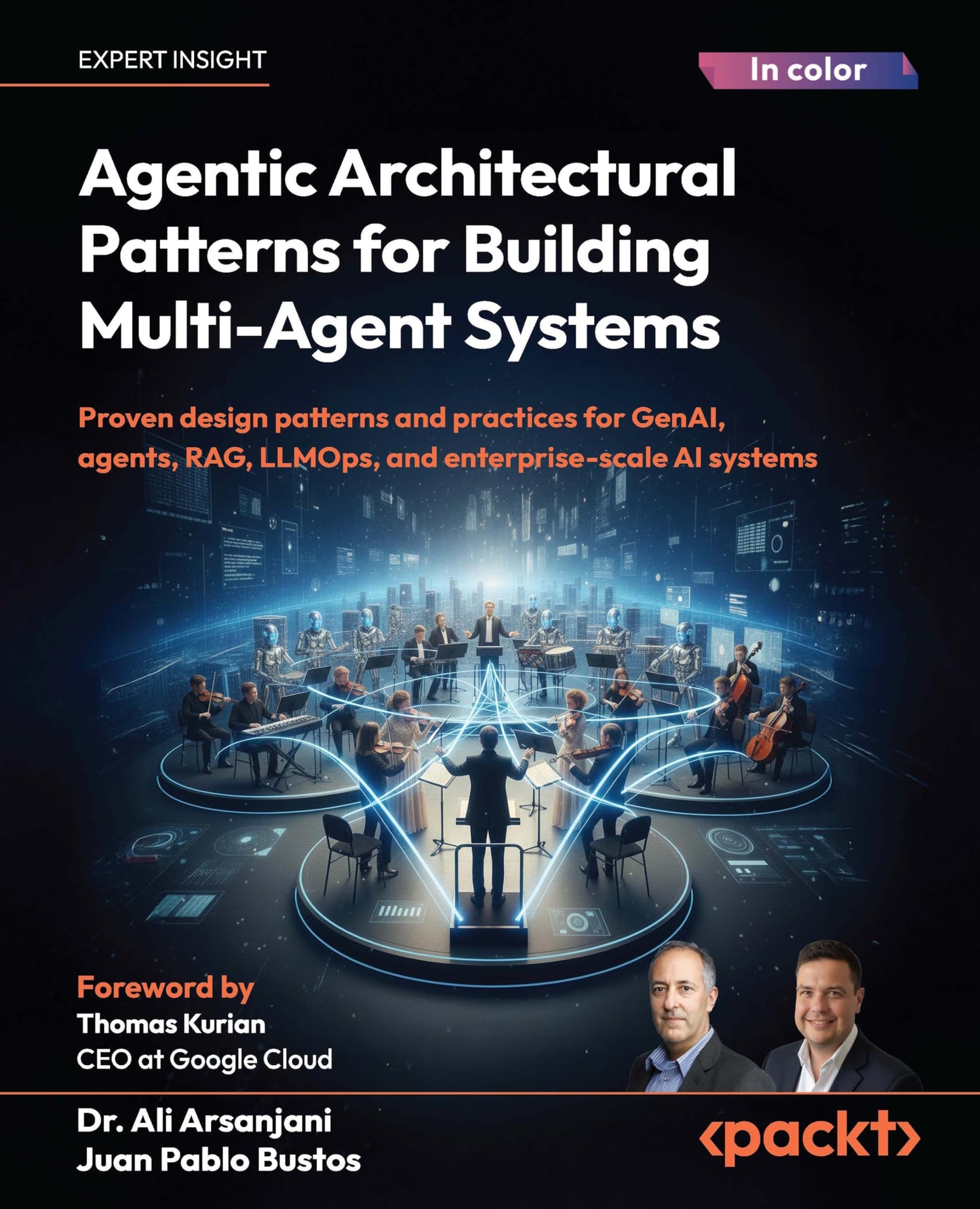 Libro: Agentic Architectural Patterns for Building Multi-Agent Systems: Proven design patterns and practices for GenAI, agents, RAG, LLMOps, and enterprise-scale AI systems