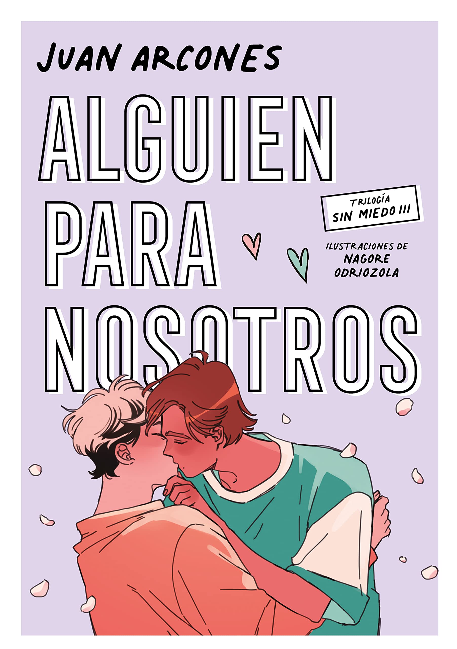 Libro: Alguien para nosotros (Sin miedo 3) (Ficción)