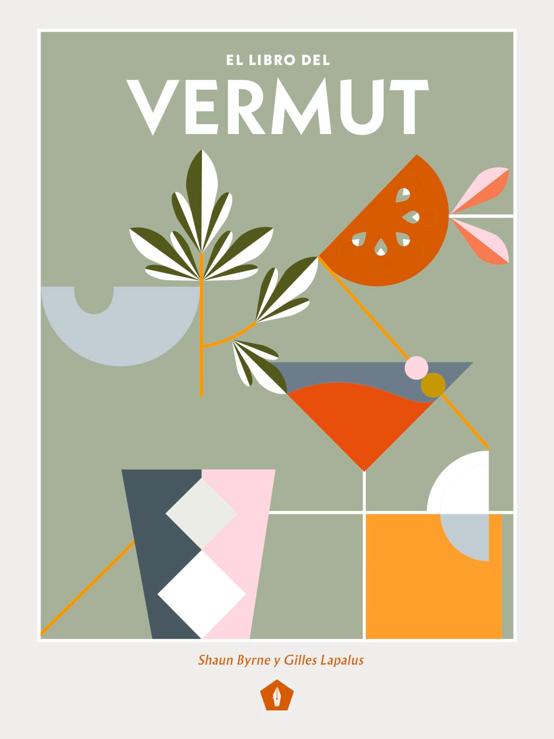 Libro: El libro del vermut: Un barman y un enólogo celebran el aperitivo más bebido del mundo (Spanish Edition)