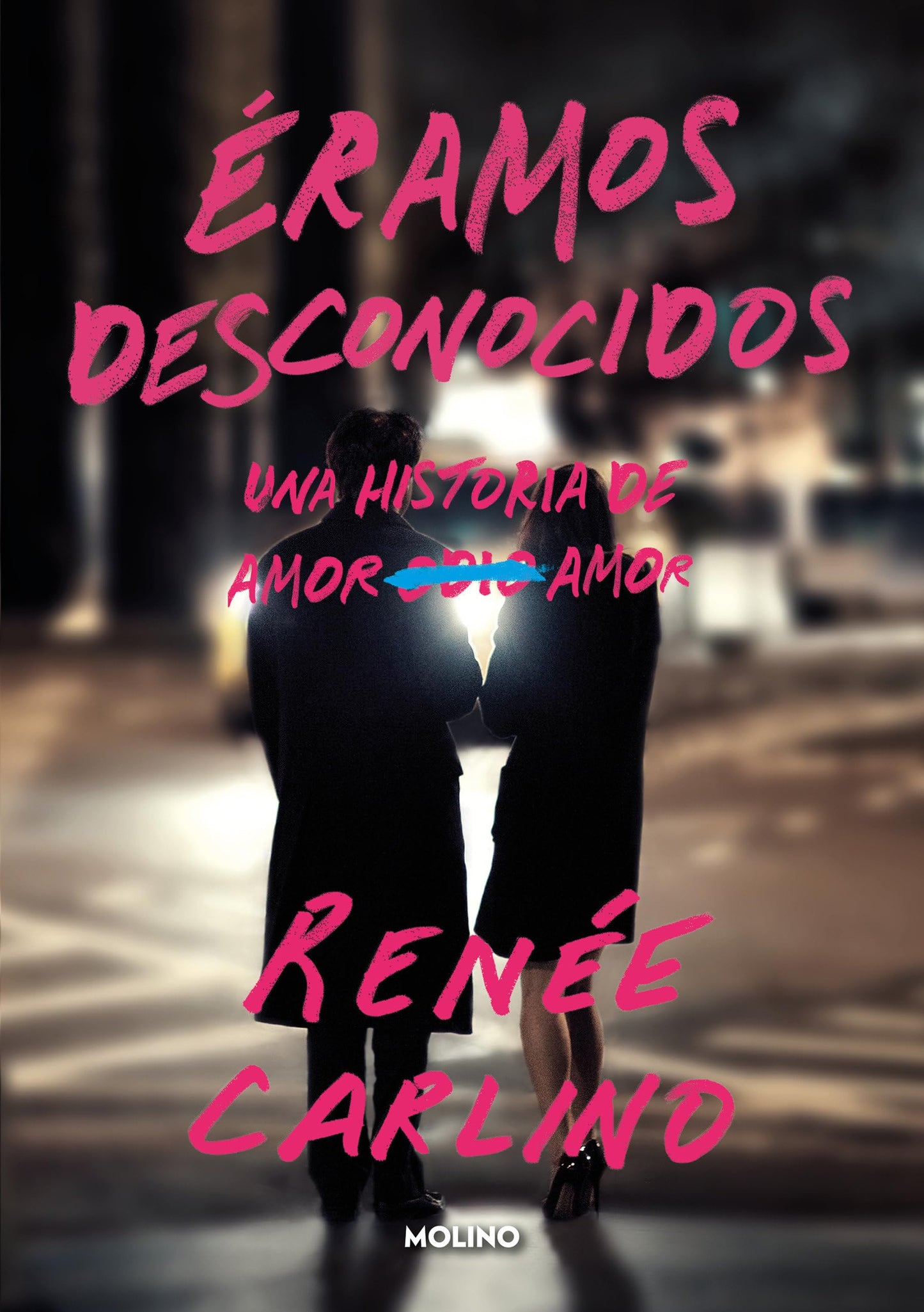 Libro: Éramos desconocidos / Before We Were Strangers (Spanish Edition)