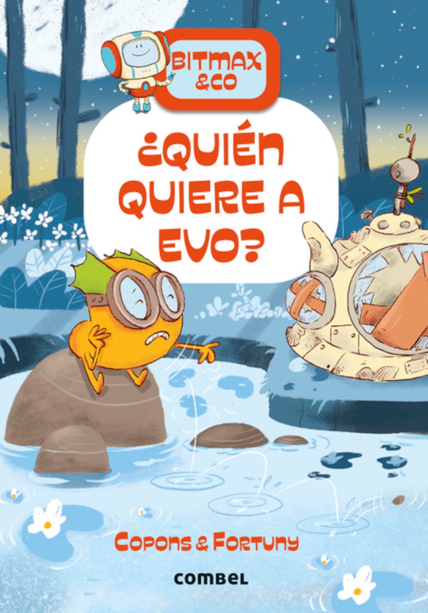 Libro: Bitmax 18: ¿Quién quiere a Evo? - La Novela Gráfica para Primeros Lectores (Bitmax & Co.): Volume 18