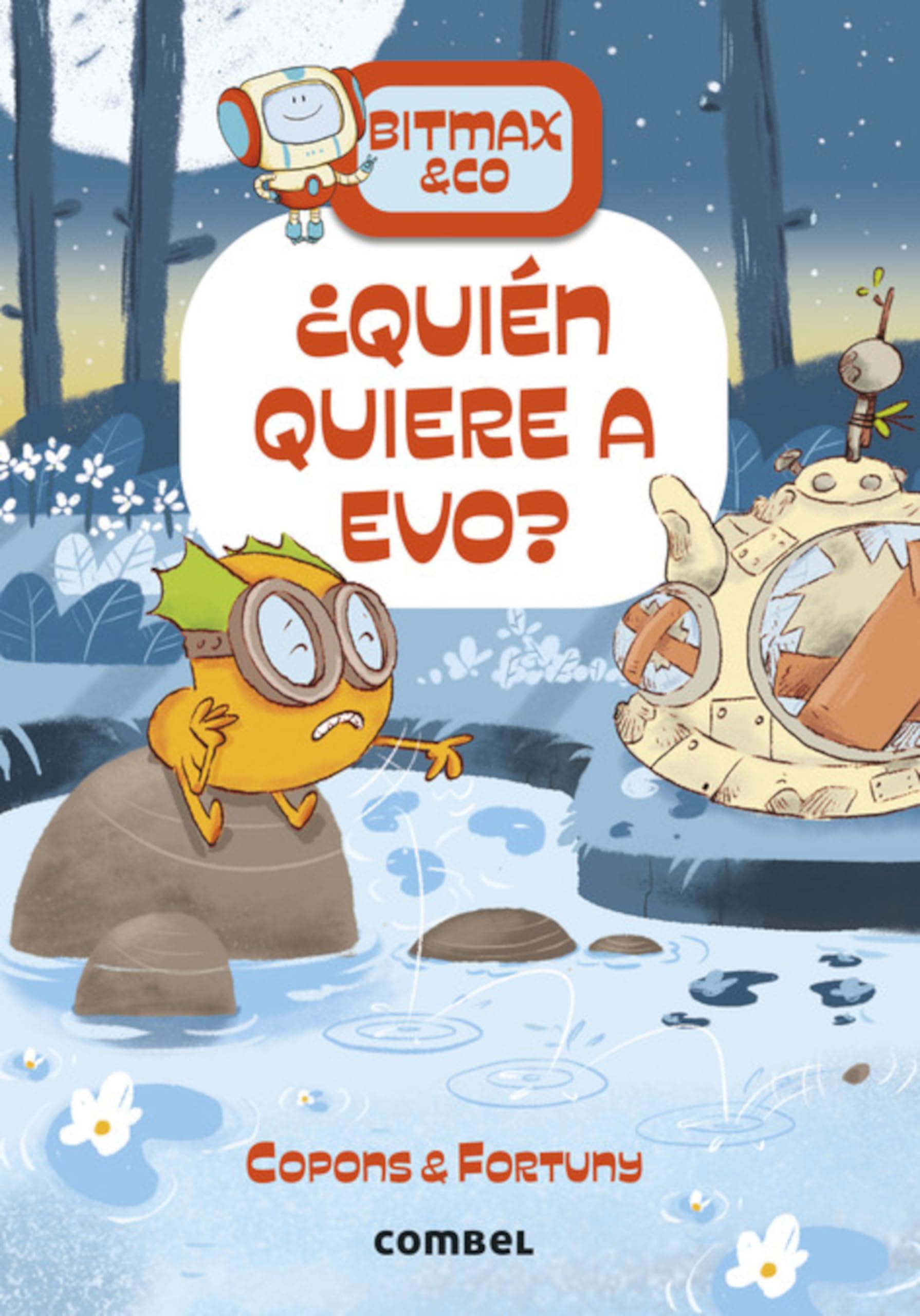 Libro: Bitmax 18: ¿Quién quiere a Evo? - La Novela Gráfica para Primeros Lectores (Bitmax & Co.): Volume 18