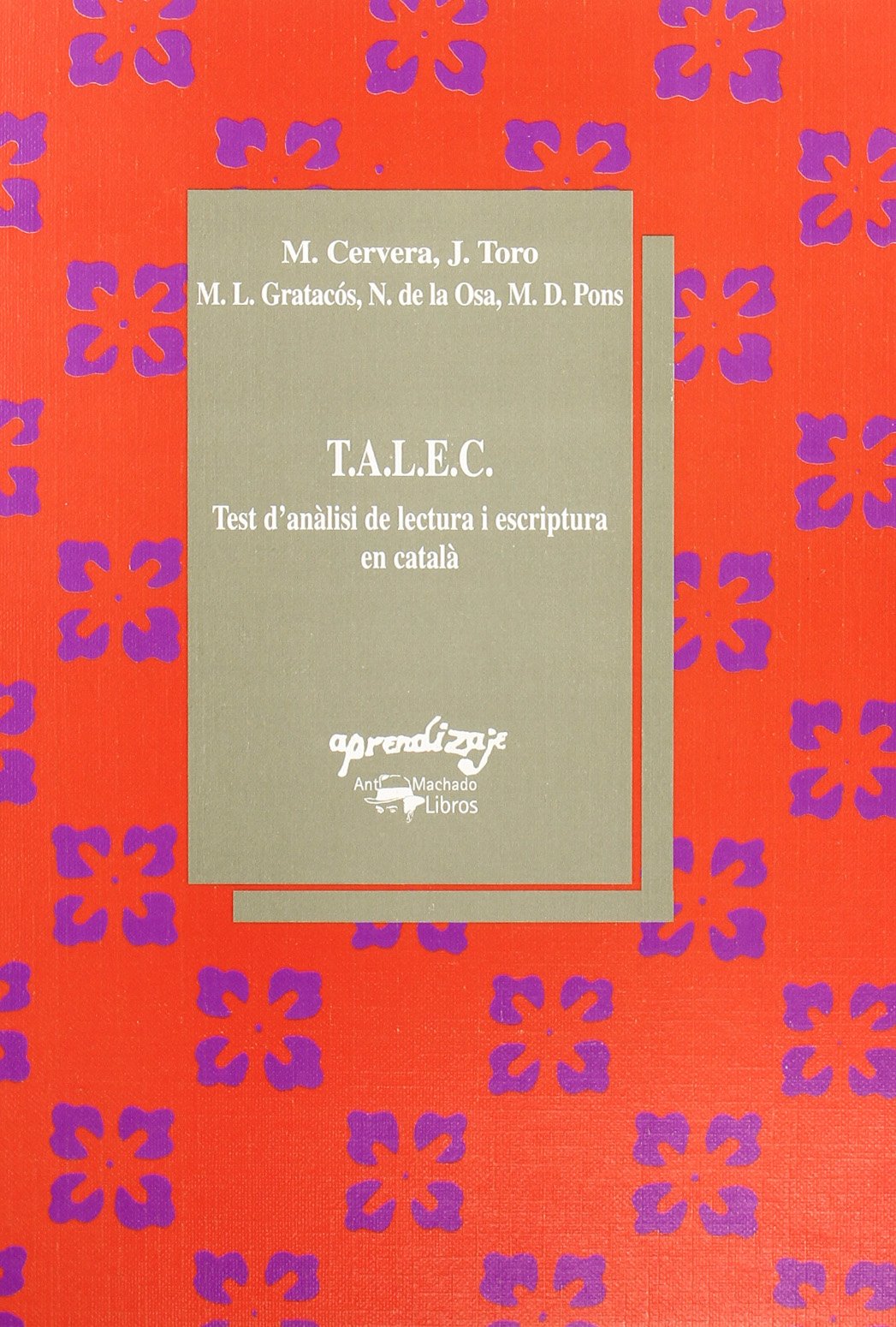 Libro: T.A.L.E.C.: Test d'anàlisi de lectura i escriptura en català