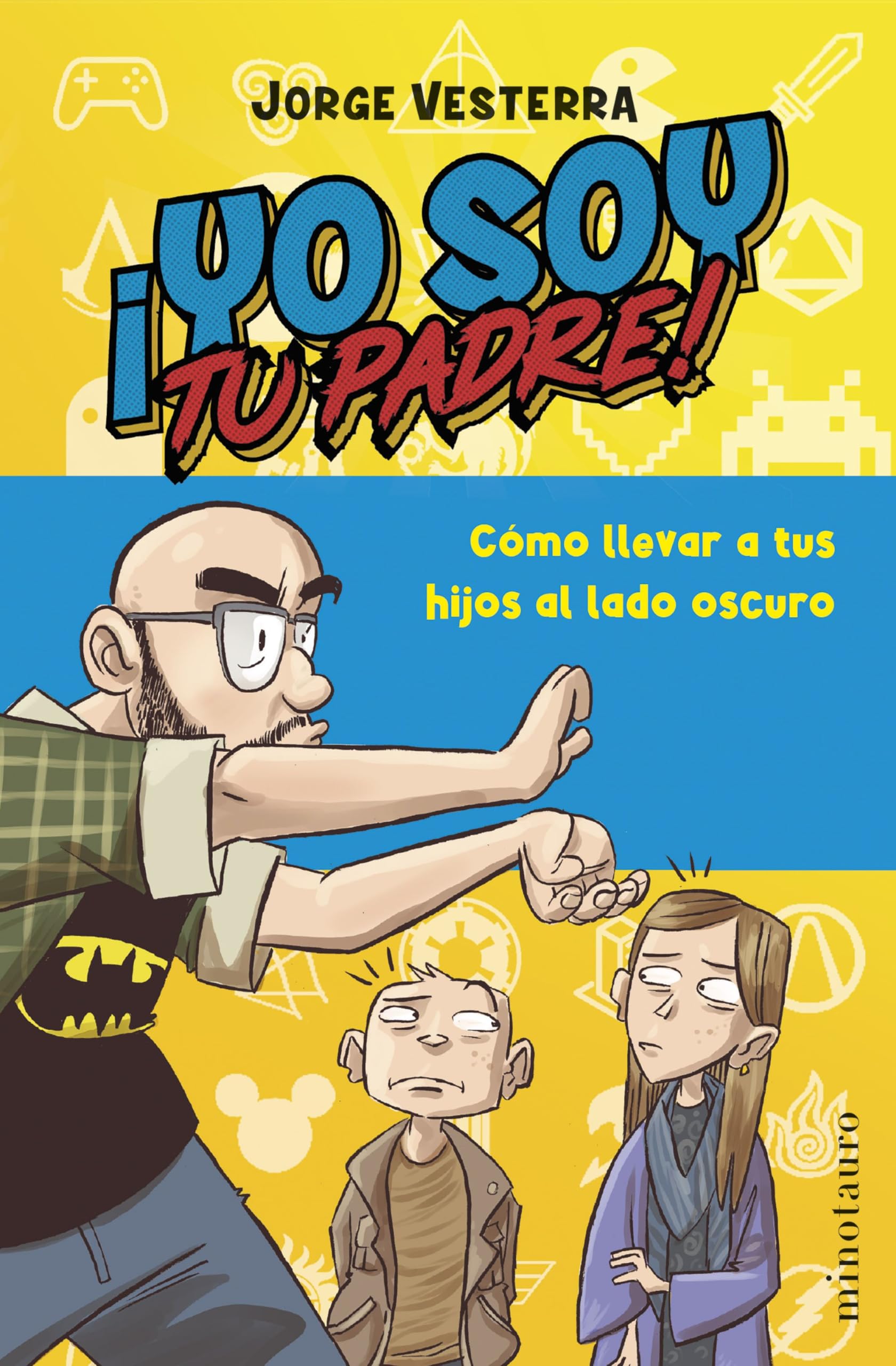Libro: ¡Yo soy tu padre! (Biblioteca No Ficción)