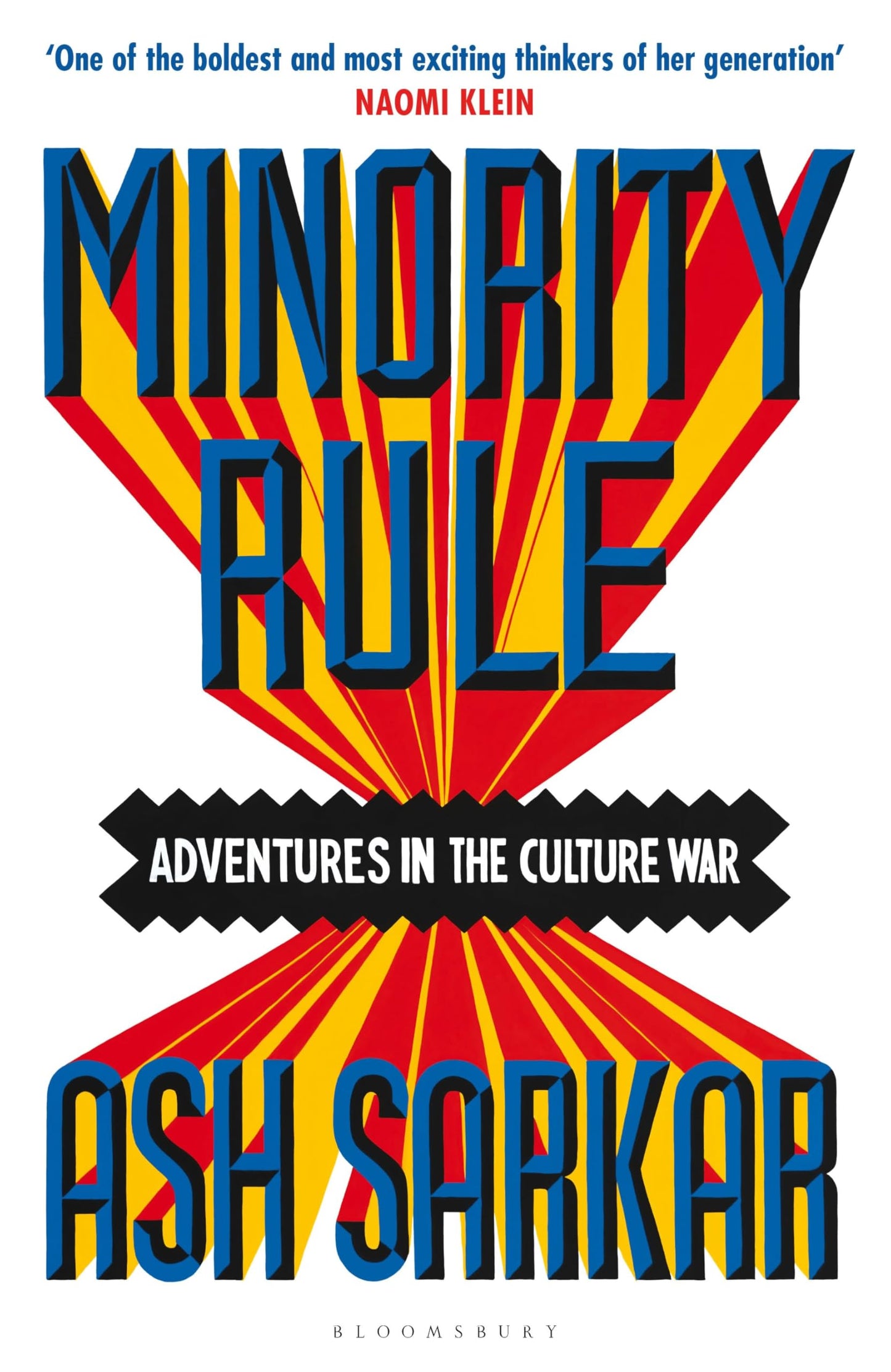 Libro: Minority Rule: Adventures in the Culture War – the instant Sunday Times bestseller