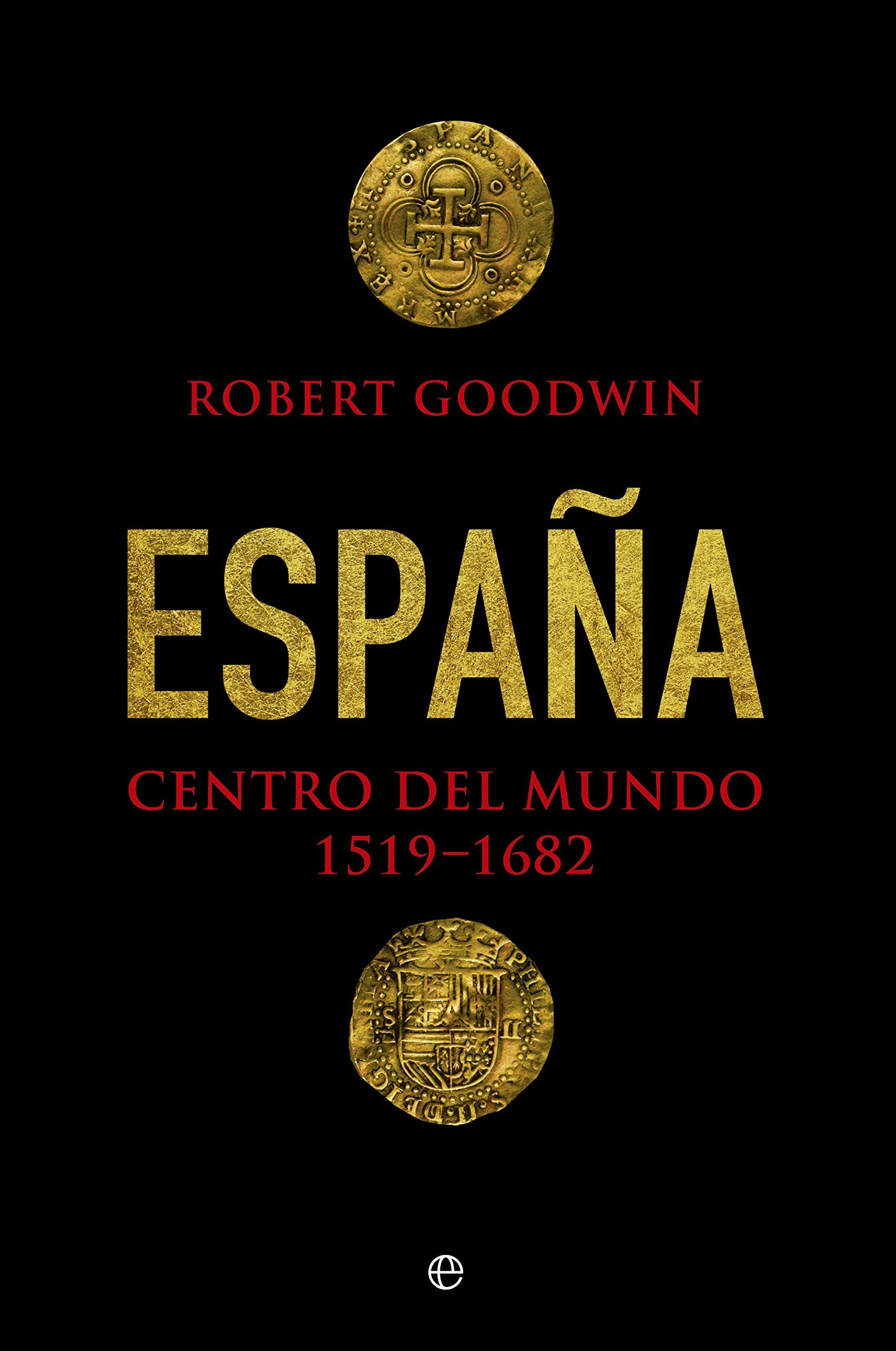 Libro: España, centro del mundo 1519- 1682