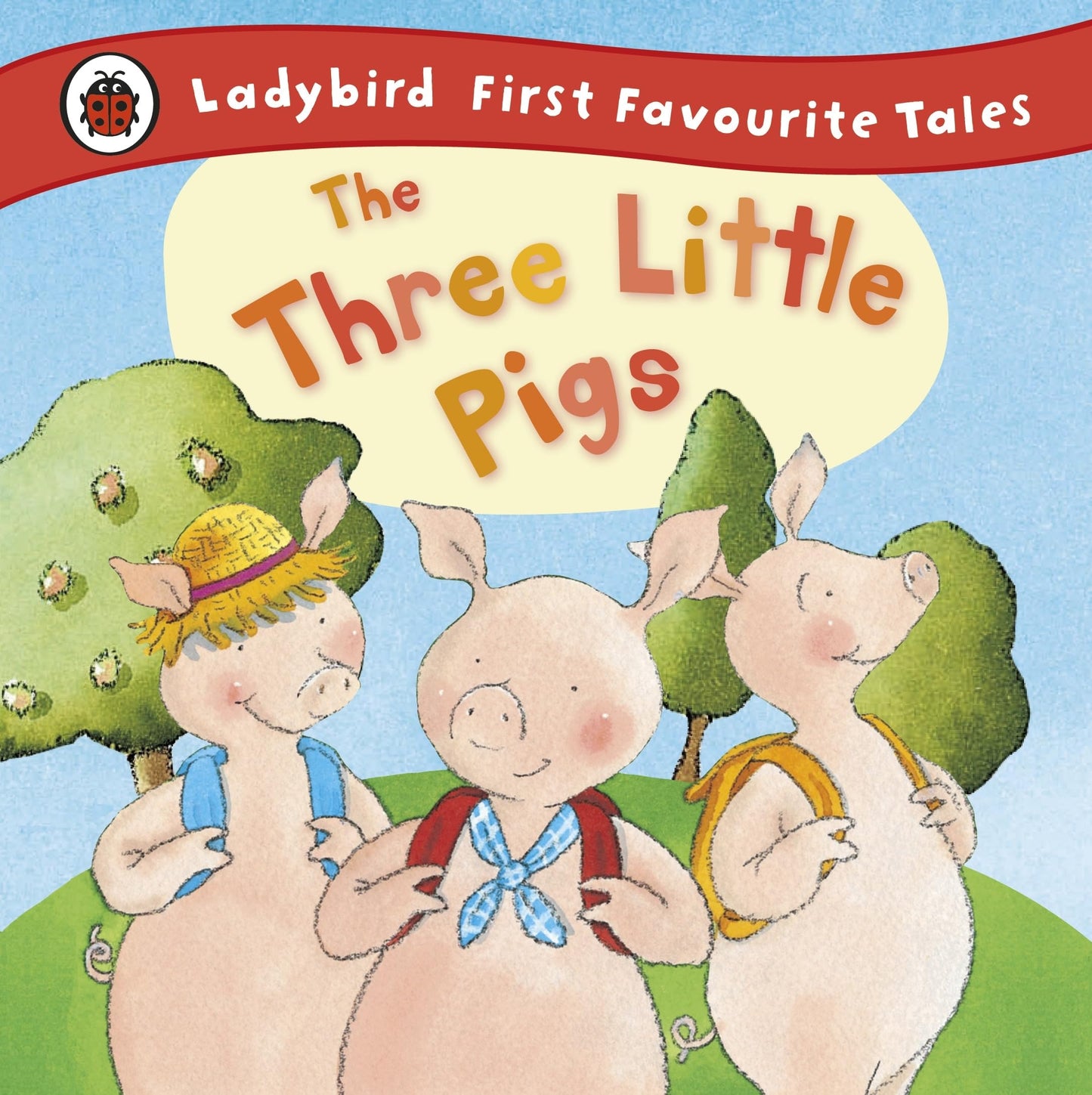 Libro: The Three Little Pigs: Ladybird First Favourite Tales