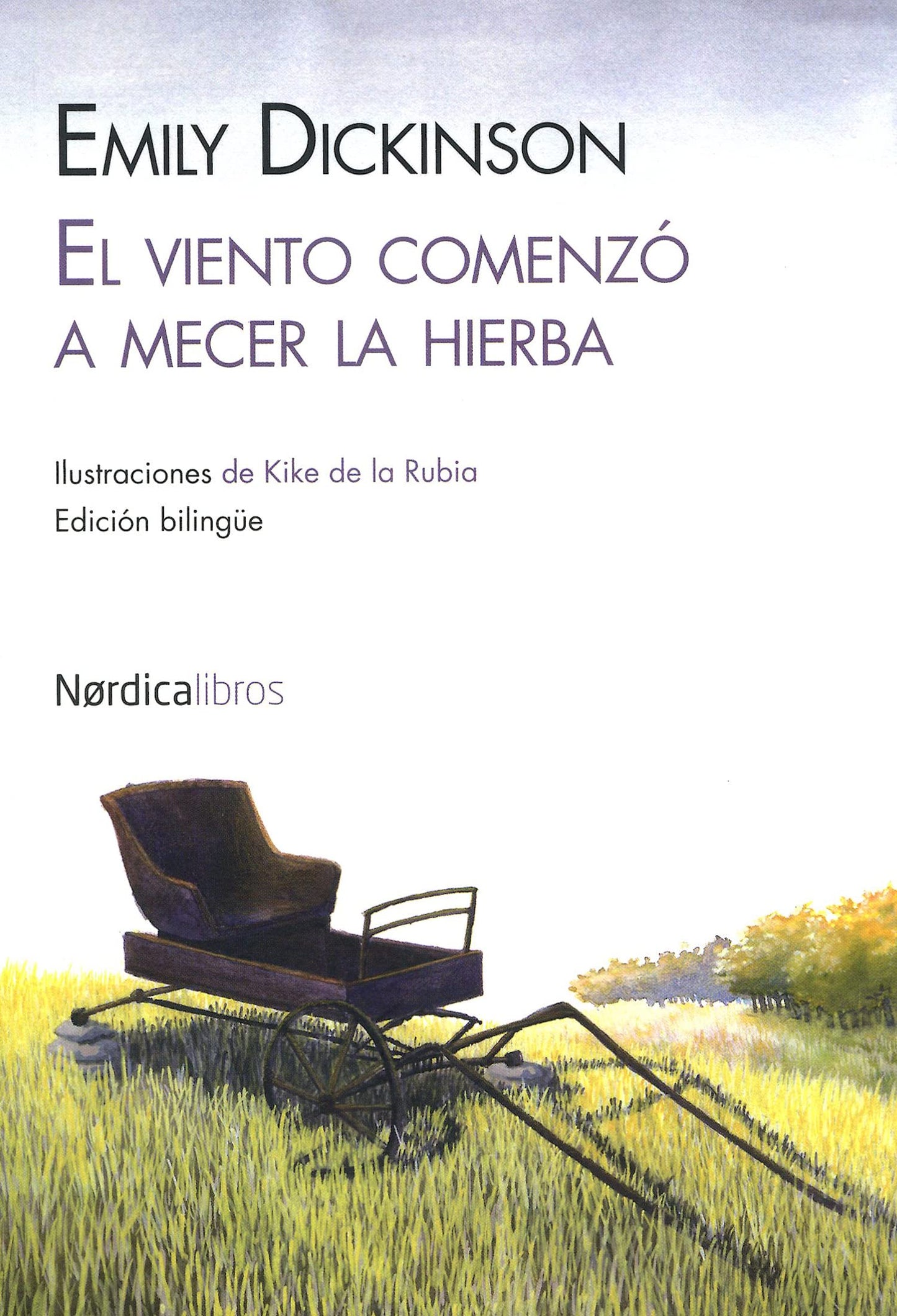 Libro: El Viento Comenzó A Mecer La Hierba - 4ª Edición