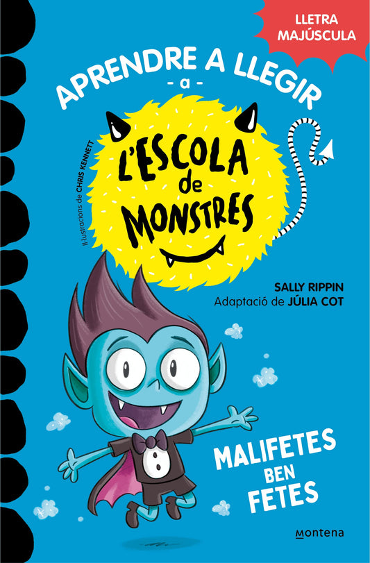Aprendre a llegir a l'Escola de Monstres 6 - Malifetes ben fetes: Amb lletra MAJÚSCULA (llibres per a nens a partir de 5 anys) (Montena)
