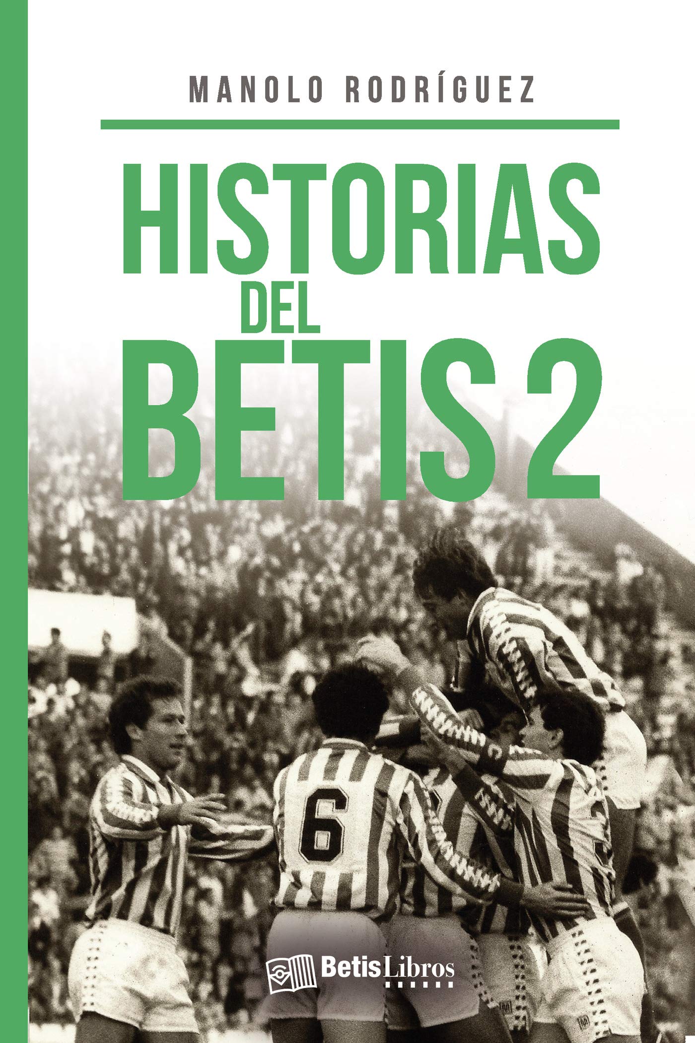 Libro: Historias del Betis 2
