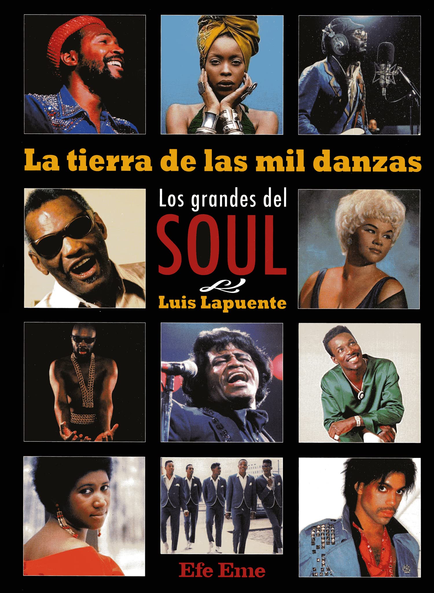 Libro: La tierra de la mil danzas: Los grandes del soul