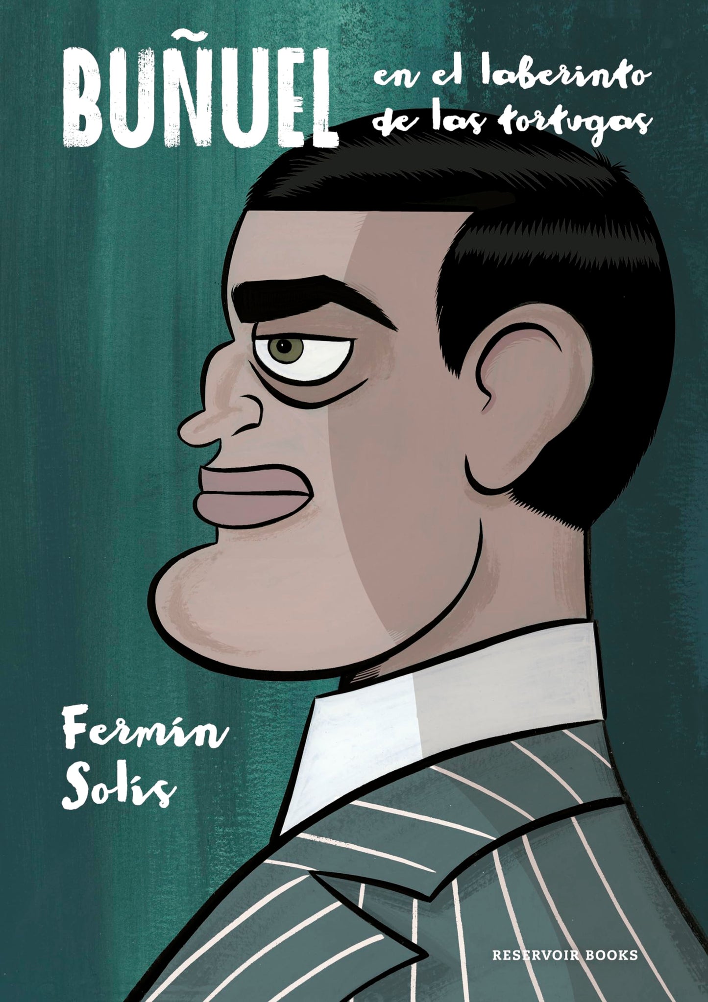 Libro: Buñuel en el laberinto de las tortugas (Reservoir Gráfica)