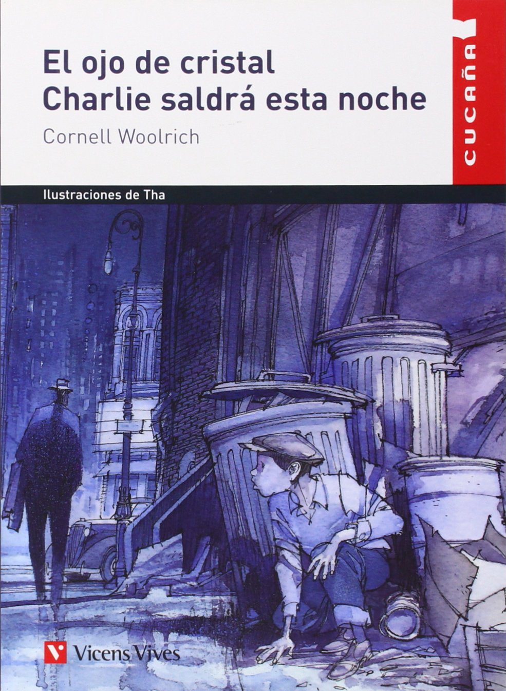 Libro: El Ojo de Cristal. Charlie Saldrá Esta Noche (Colección Cucaña) - 9788431653583