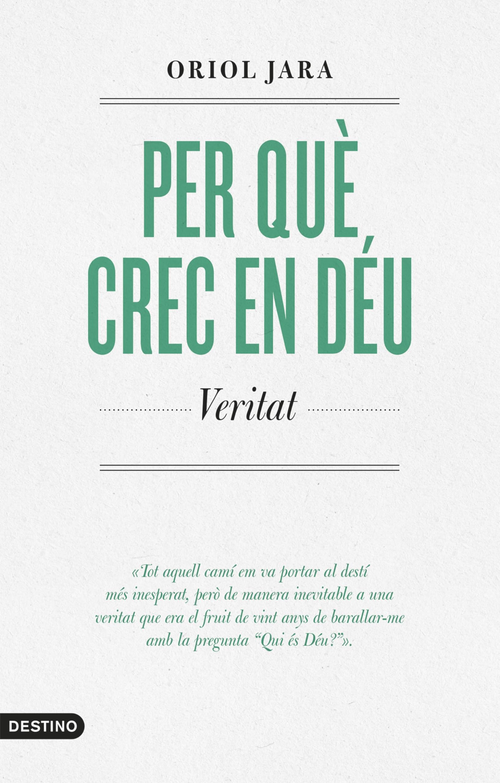Libro: Per què crec en Déu: Veritat (L'ANCORA)