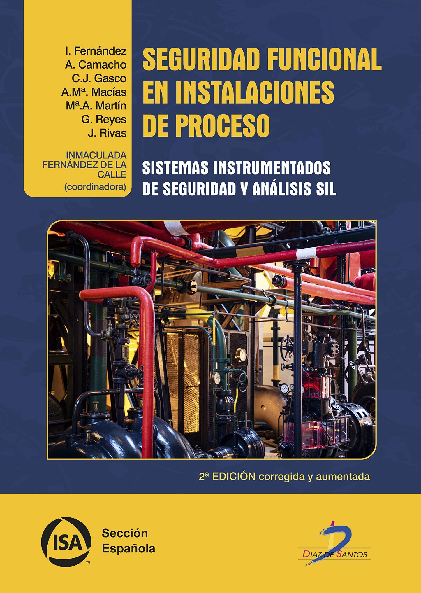 Libro: Seguridad funcional en instalaciones de proceso 2ª Edición(Sistemas Instrumentados De Seguridad y Analisis Sil) (SIN COLECCION)
