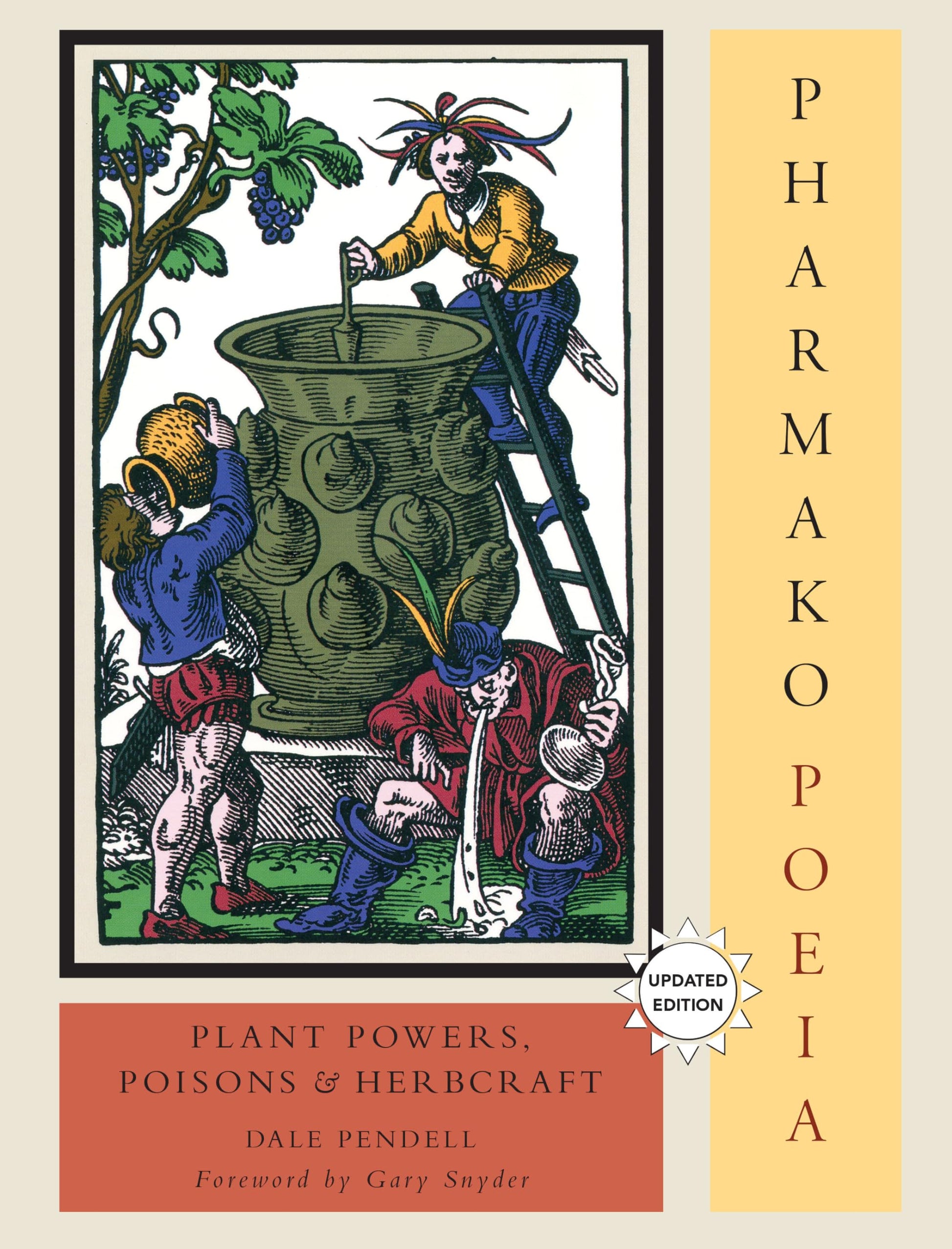 Libro: Pharmako/Poeia, Revised and Updated: Plant Powers, Poisons, and Herbcraft