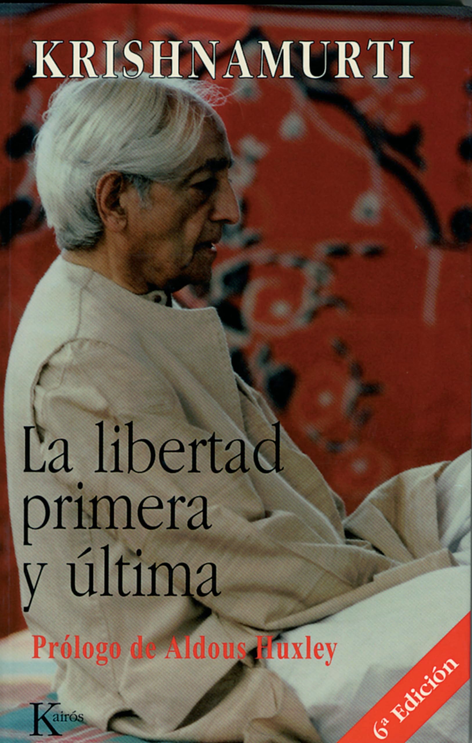 Libro: La libertad primera y última (Sabiduría Perenne)