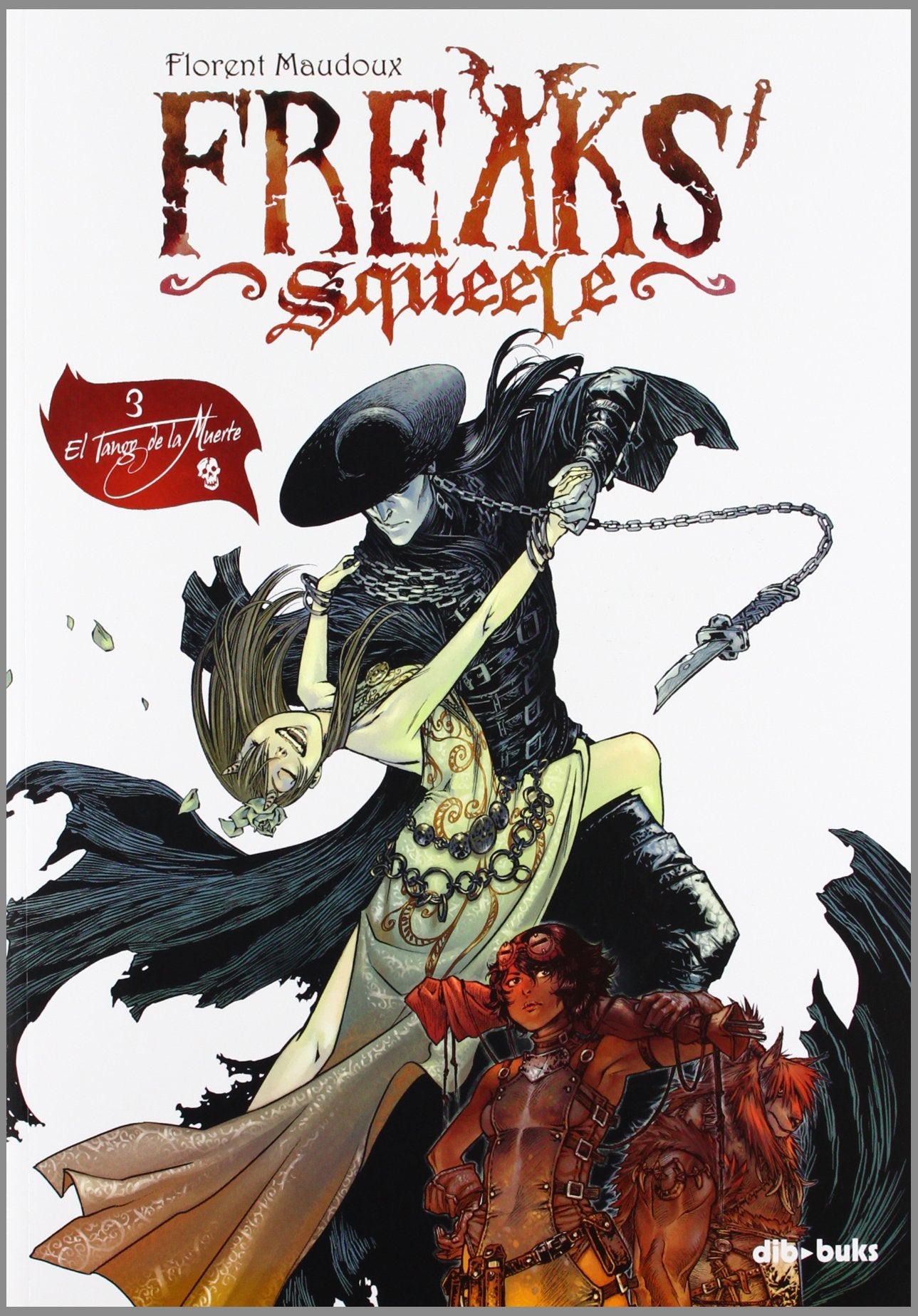 Libro: Freaks' Squeele 3: El tango de la muerte