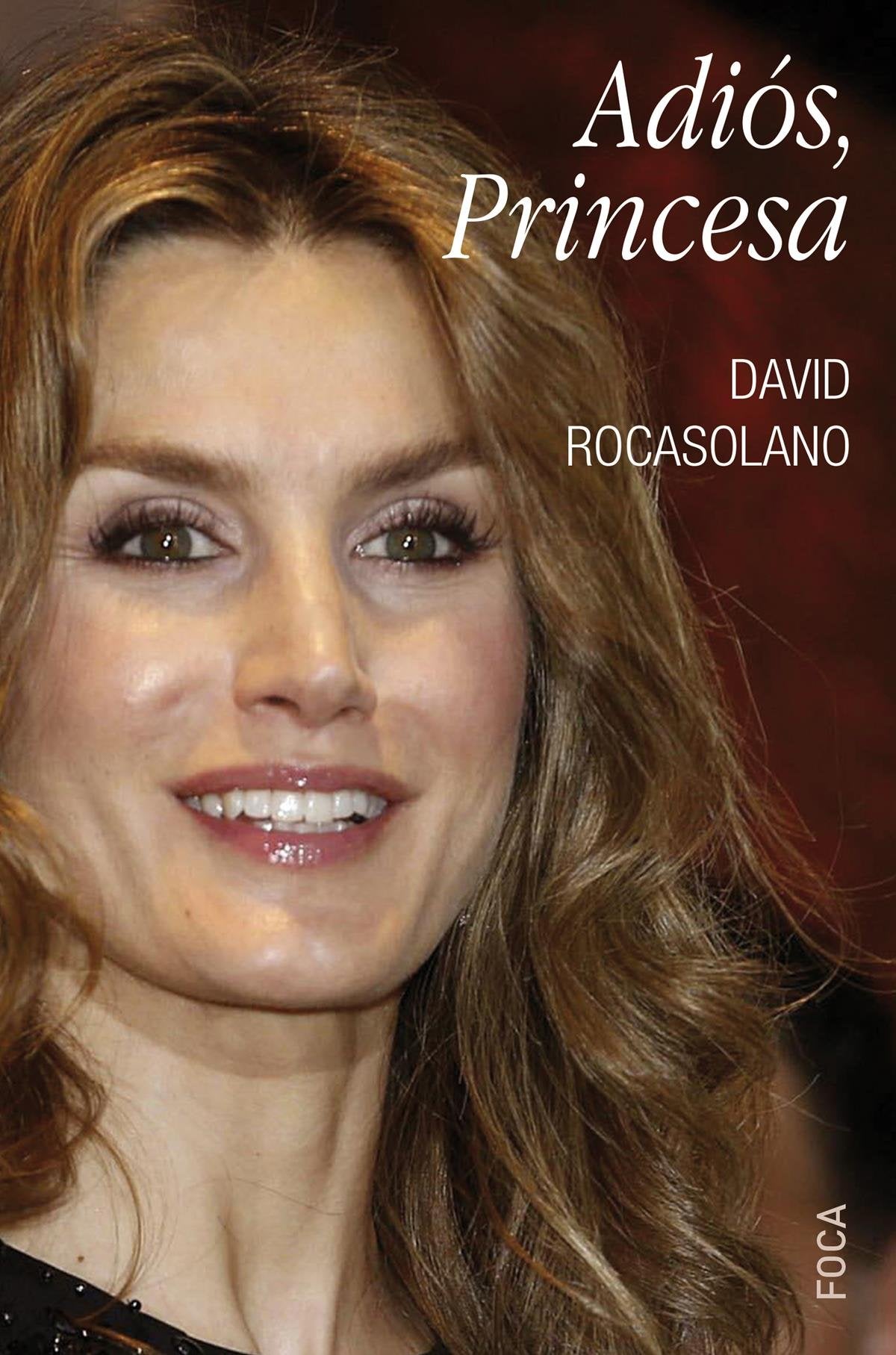 Libro: Adiós, Princesa (Investigación)